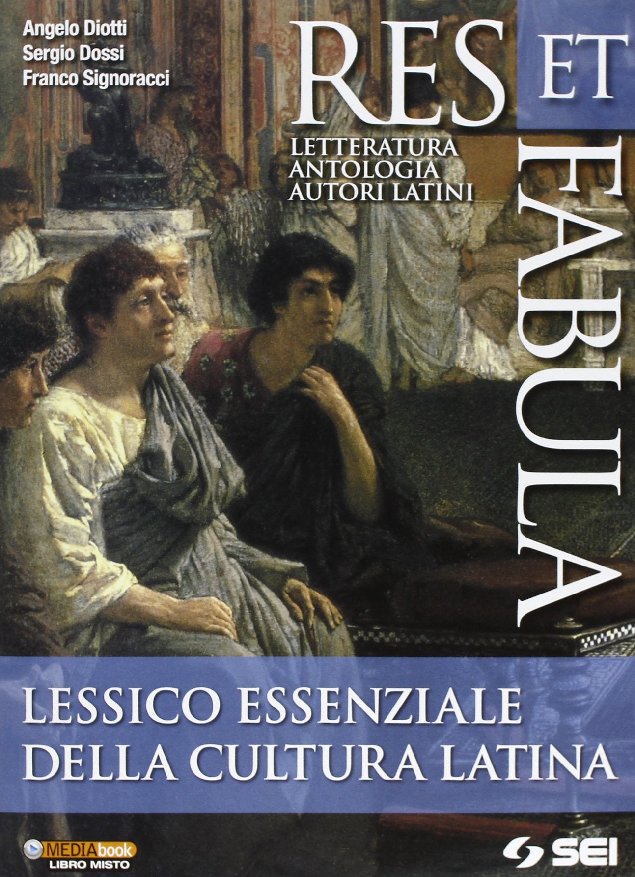 Res et fabula. Lessico essenziale della cultura latina. Per le Scuole superiori Professional & Reference Books