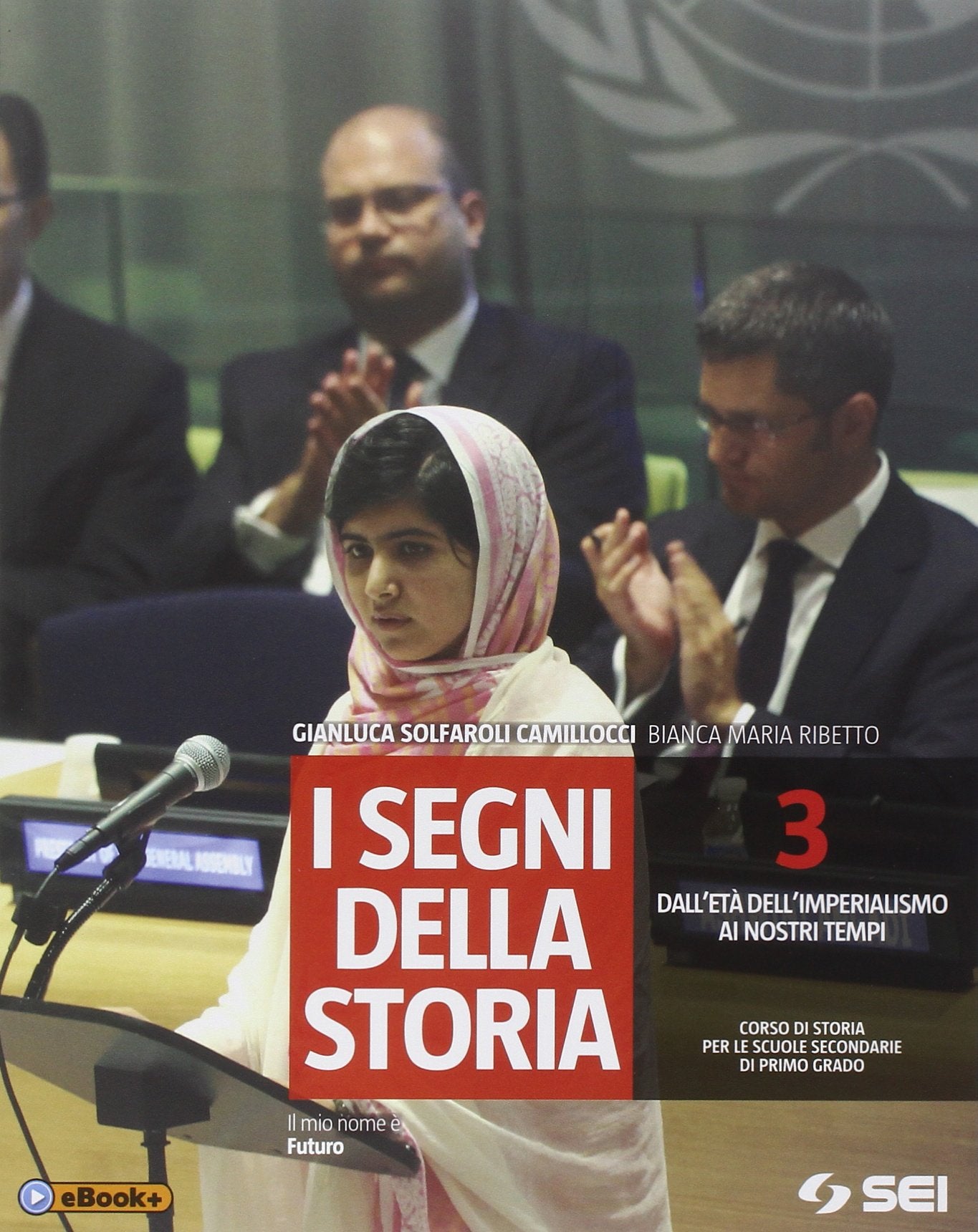 I segni della storia. Per la Scuola media. Dall'età dell'imperialismo ai nostri tempi (Vol. 3) Professional & Reference Books