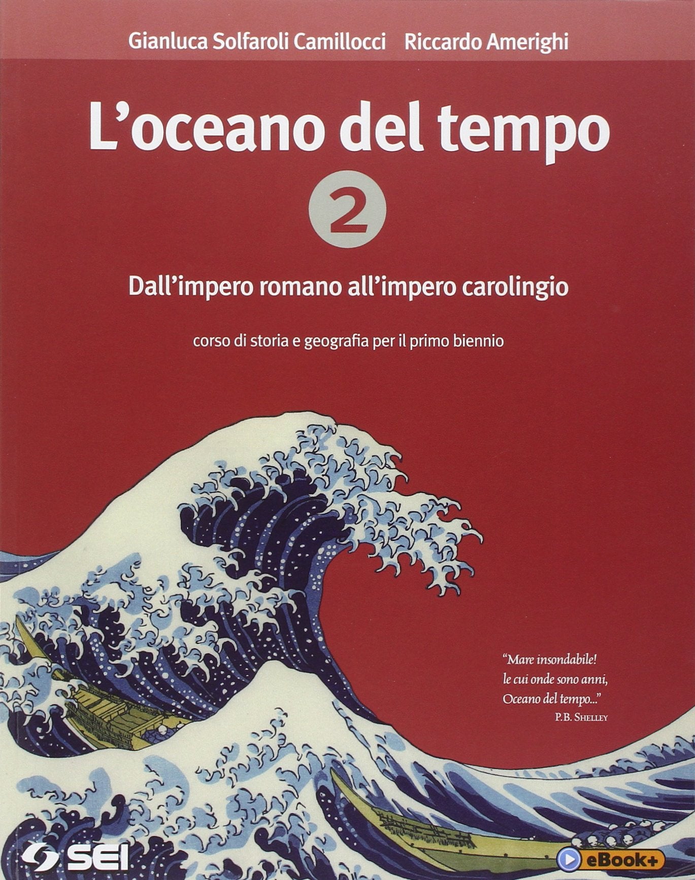 L'oceano del tempo. Per le Scuole superiori. Con e-book. Dall'impero romano all'impero carolingio (Vol. 2) Professional & Reference Books