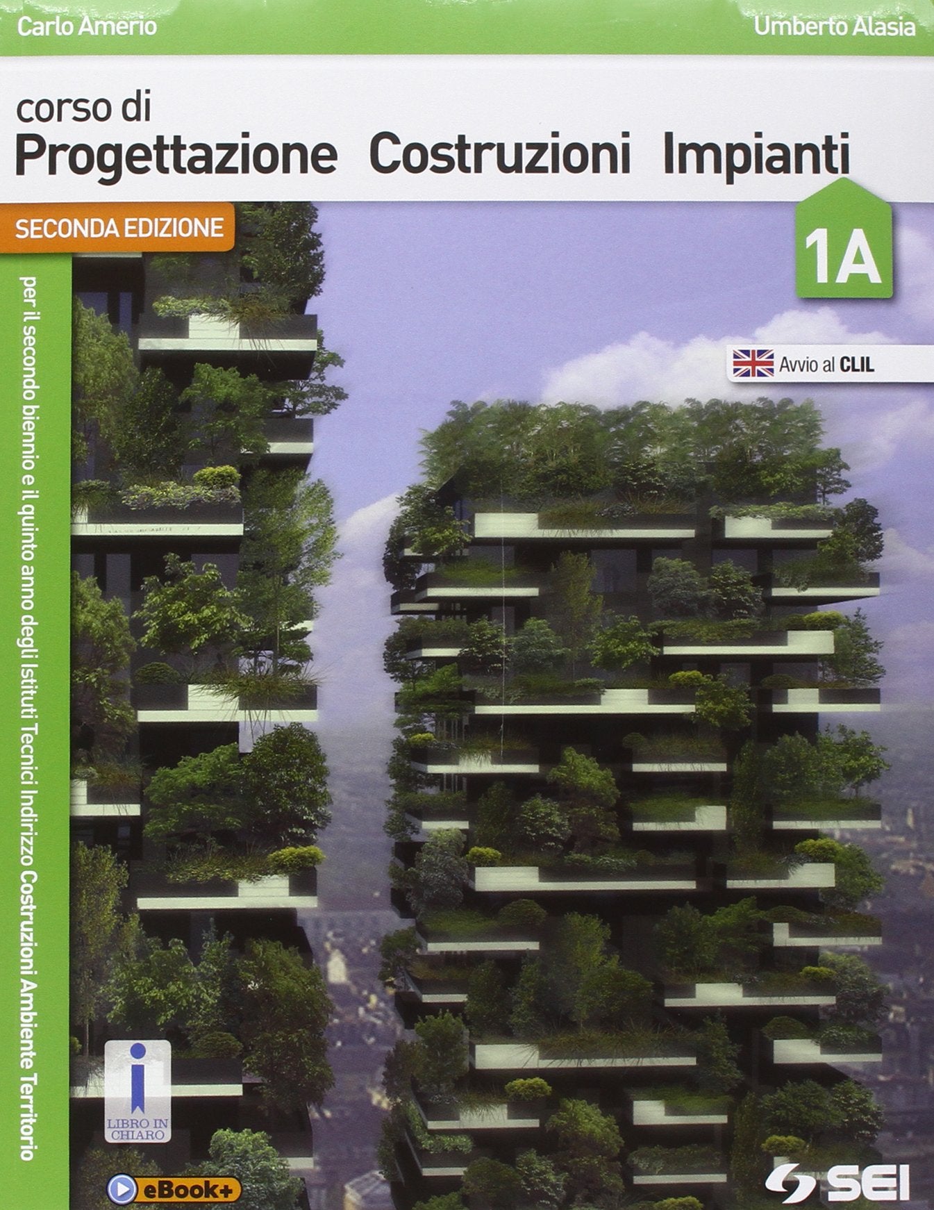 Corso di progettazione costruzioni impianti. Volume 1A-1B-Tavole di progettazione edilizia. Per le Scuole superiori Professional & Reference Books