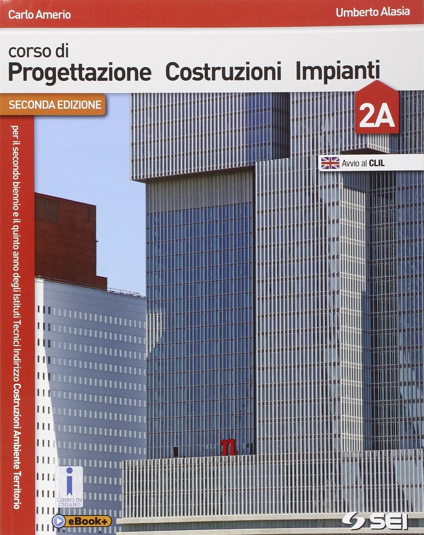Corso di progettazione costruzione impianti. Vol. 2A-2B. Per gli Ist. tecnici. Con e-book. Con espansione online Professional & Reference Books