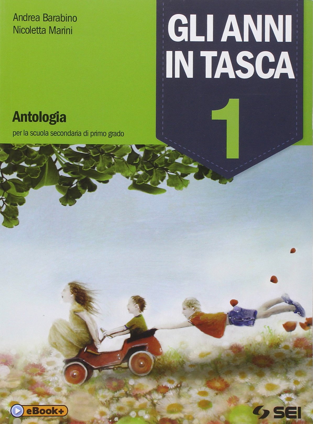 Gli anni in tasca. Con Mito ed epica. Per la Scuola media (Vol. 1) Professional & Reference Books
