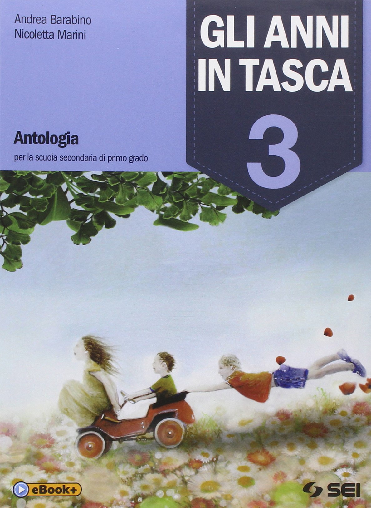 Gli anni in tasca. Con Letteratura. Poeti e prosatori del Novecento-Il nostro laboratorio-Prove INVALSI. Per la Scuola media (Vol. 3) Professional & Reference Books