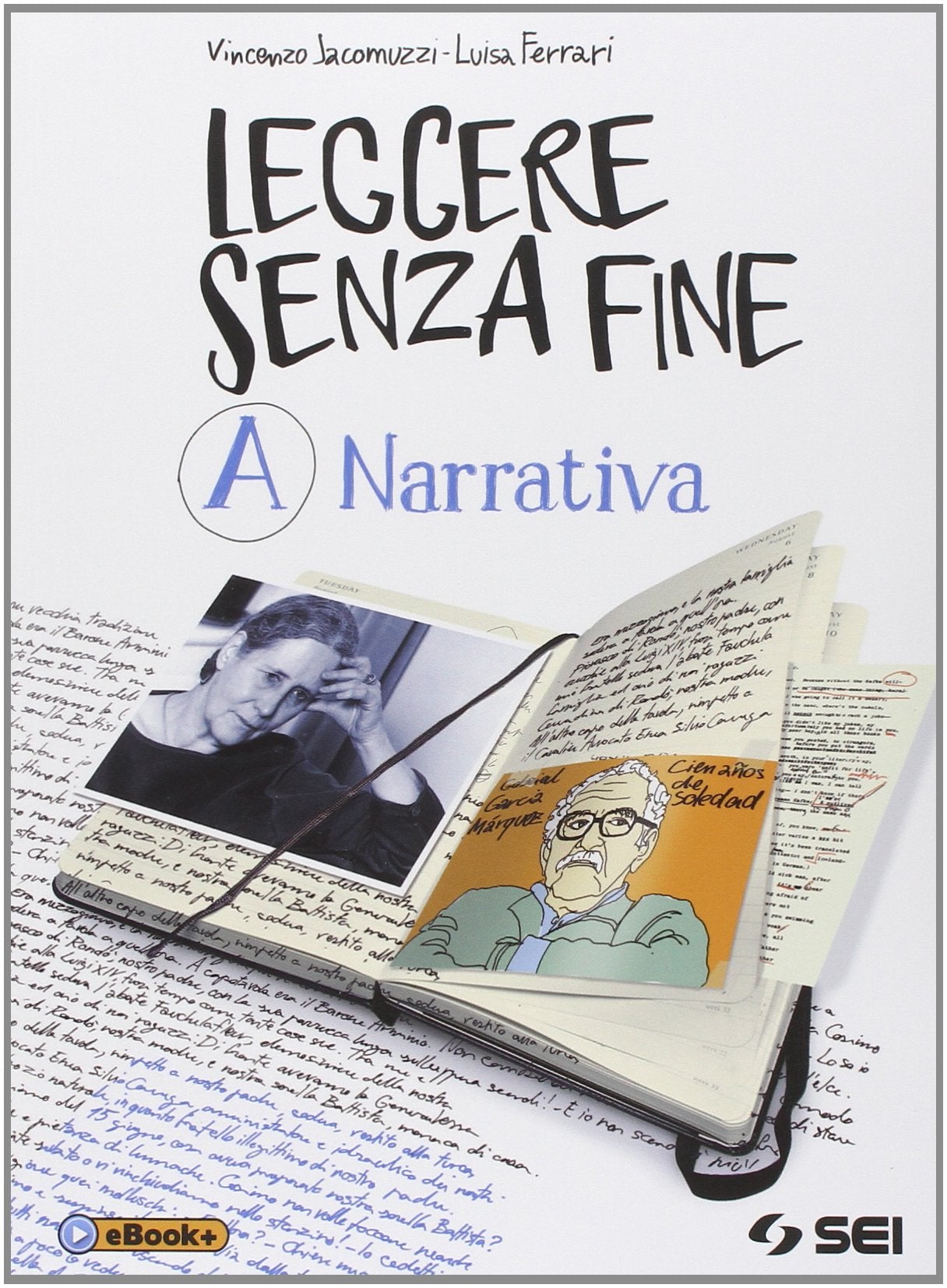 Leggere senza fine. Con Pagine per leggere e per scrivere. Per le Scuole superiori. Narrativa (Vol. 1) Professional & Reference Books