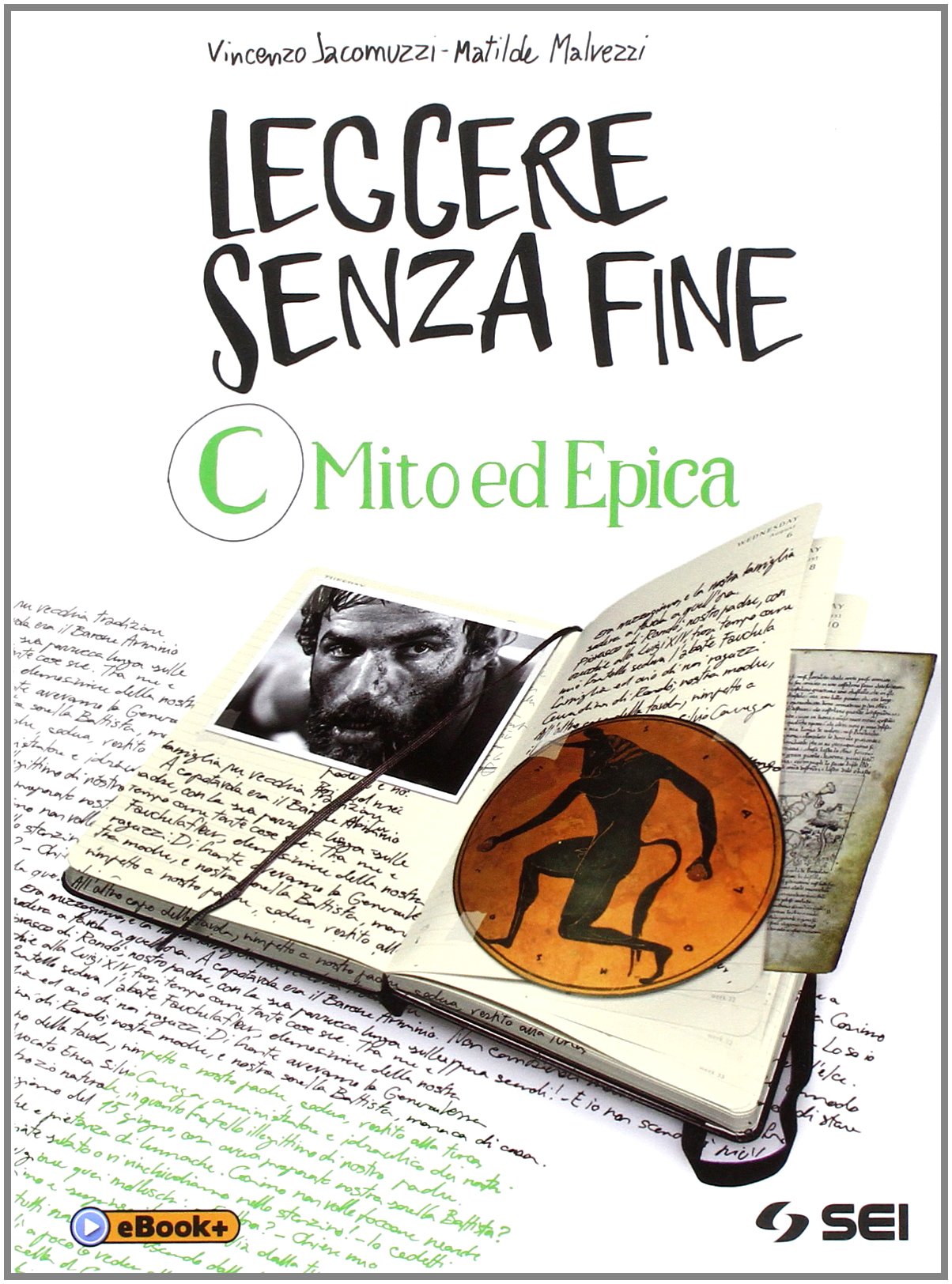 Leggere senza fine. Per le Scuole superiori. Mito ed epica (Vol. 3) Professional & Reference Books