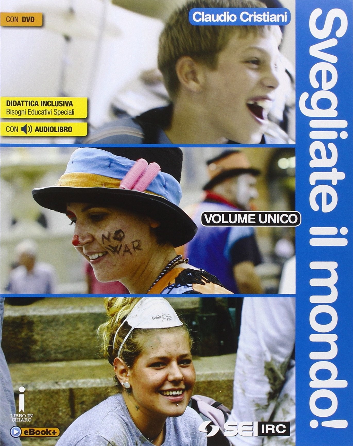 Svegliate il mondo! Volume unico-Atlante delle religioni. Per le Scuole superiori. Con DVD Professional & Reference Books