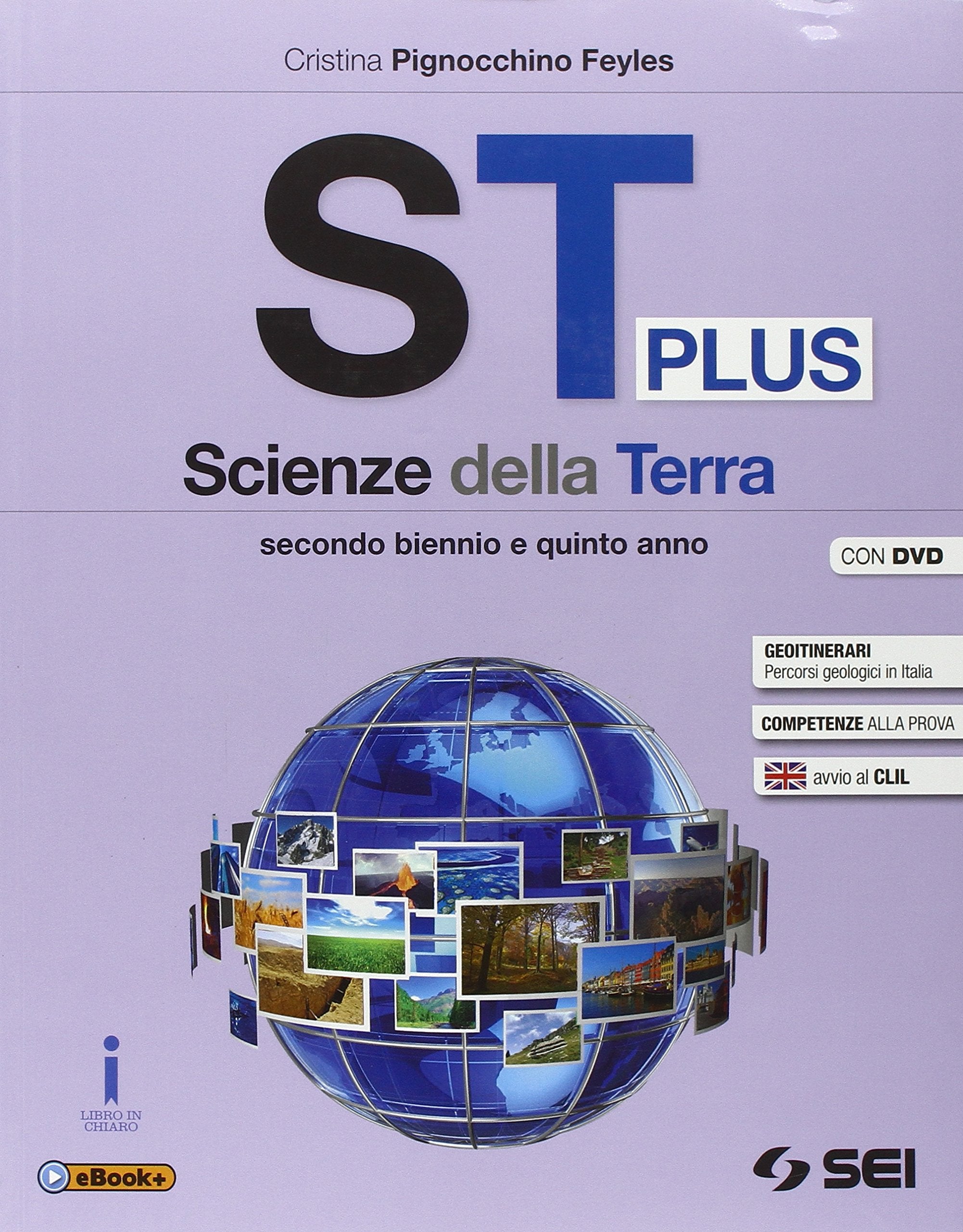 St plus. Scienze della terra. Per le Scuole superiori. Con DVD-ROM. Con e-book. Con espansione online Professional & Reference Books