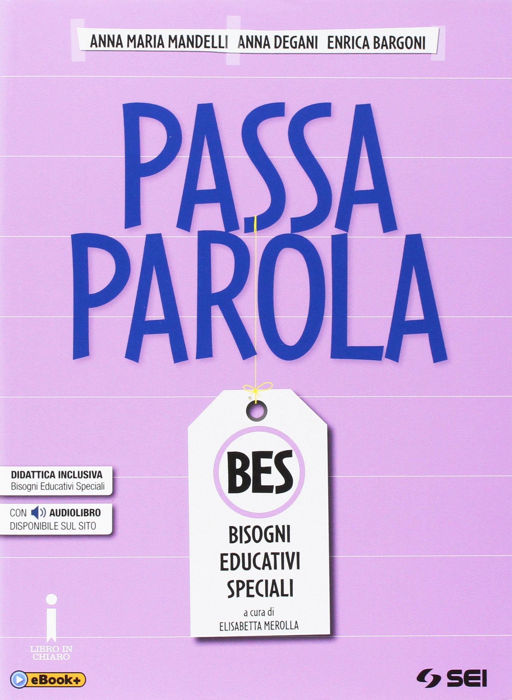 Passaparola. BES. Per la Scuola media. Con e-book. Con espansione online book