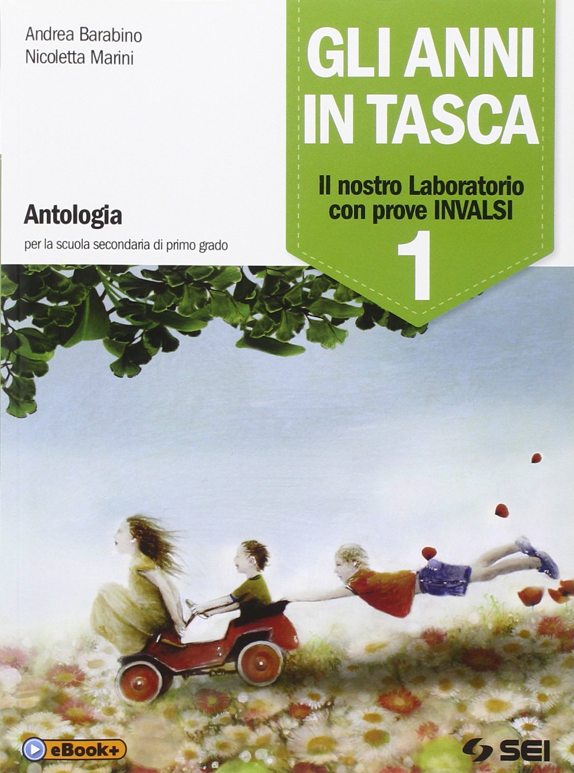 Gli anni in tasca. Il nostro laboratorio. Con prove INVALSI. Per la Scuola media. Con e-book. Con espansione online (Vol. 1) book