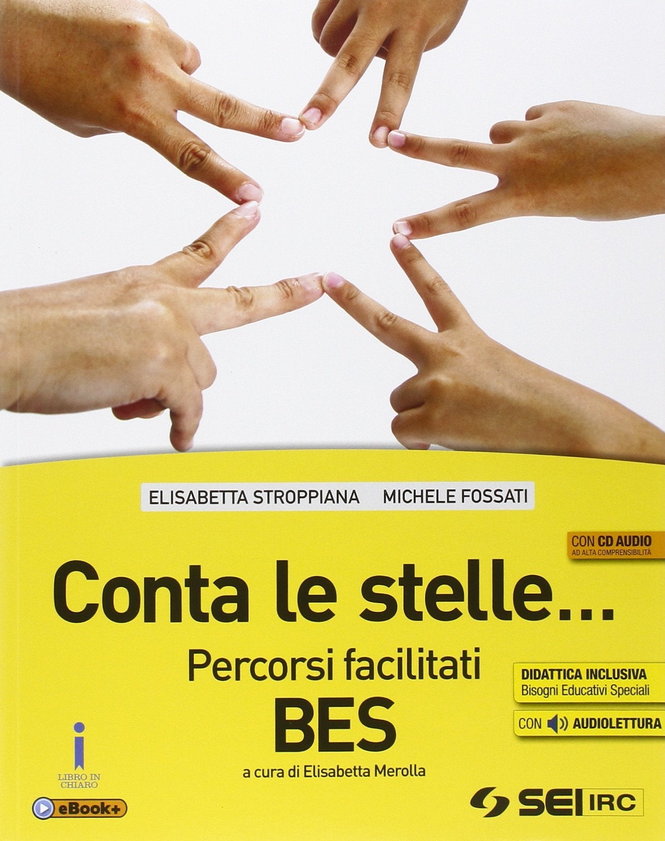 Conta le stelle. Bisogni educativi speciali. Per la Scuola media. Con CD Audio. Con espansione online book