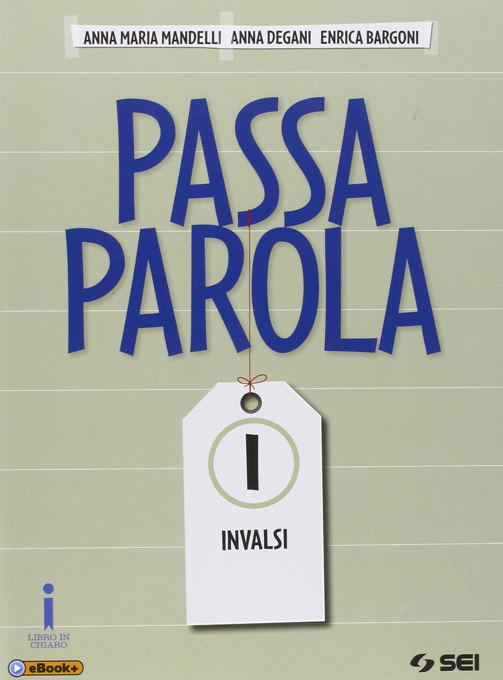 Passaparola. Prove INVALSI. Per la Scuola media. Con e-book. Con espansione online Professional & Reference Books