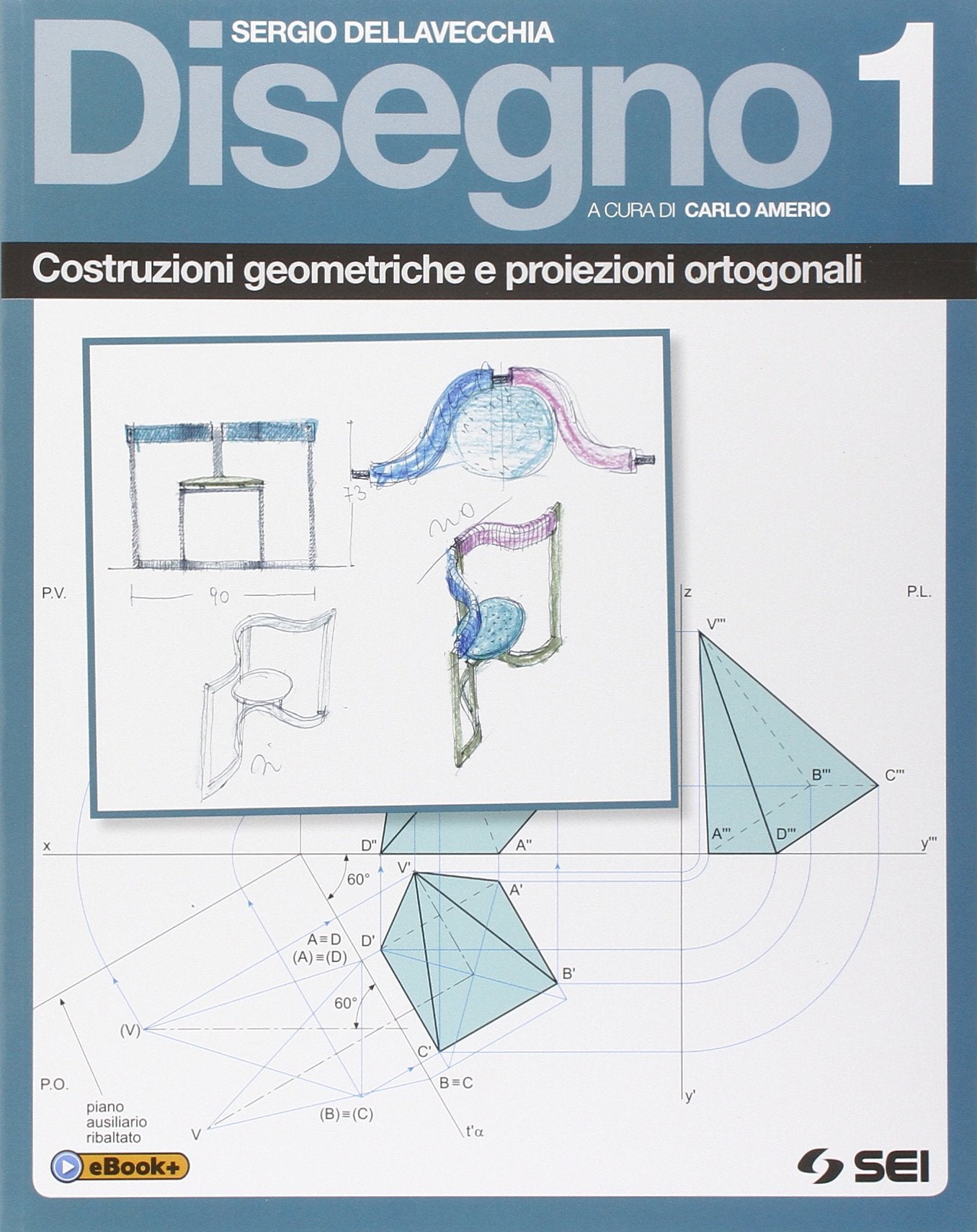 Disegno. Costruzioni geometriche e proiezioni ortogonali. Per le Scuole superiori (Vol. 1) Professional & Reference Books