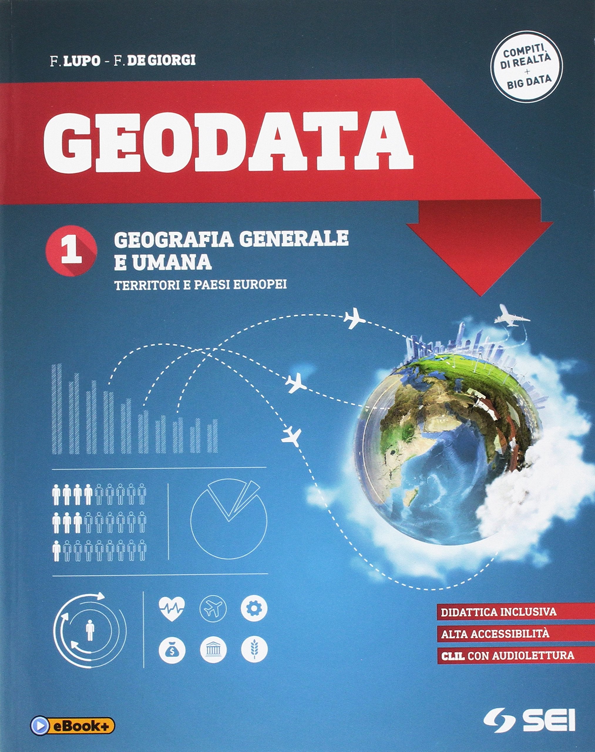 Geodata. Per gli Ist. tecnici e professionali. Ediz. per la scuola. Con e-book. Con espansione online. Geografia generale e umana-Territori e paesi europei (Vol. 1) book
