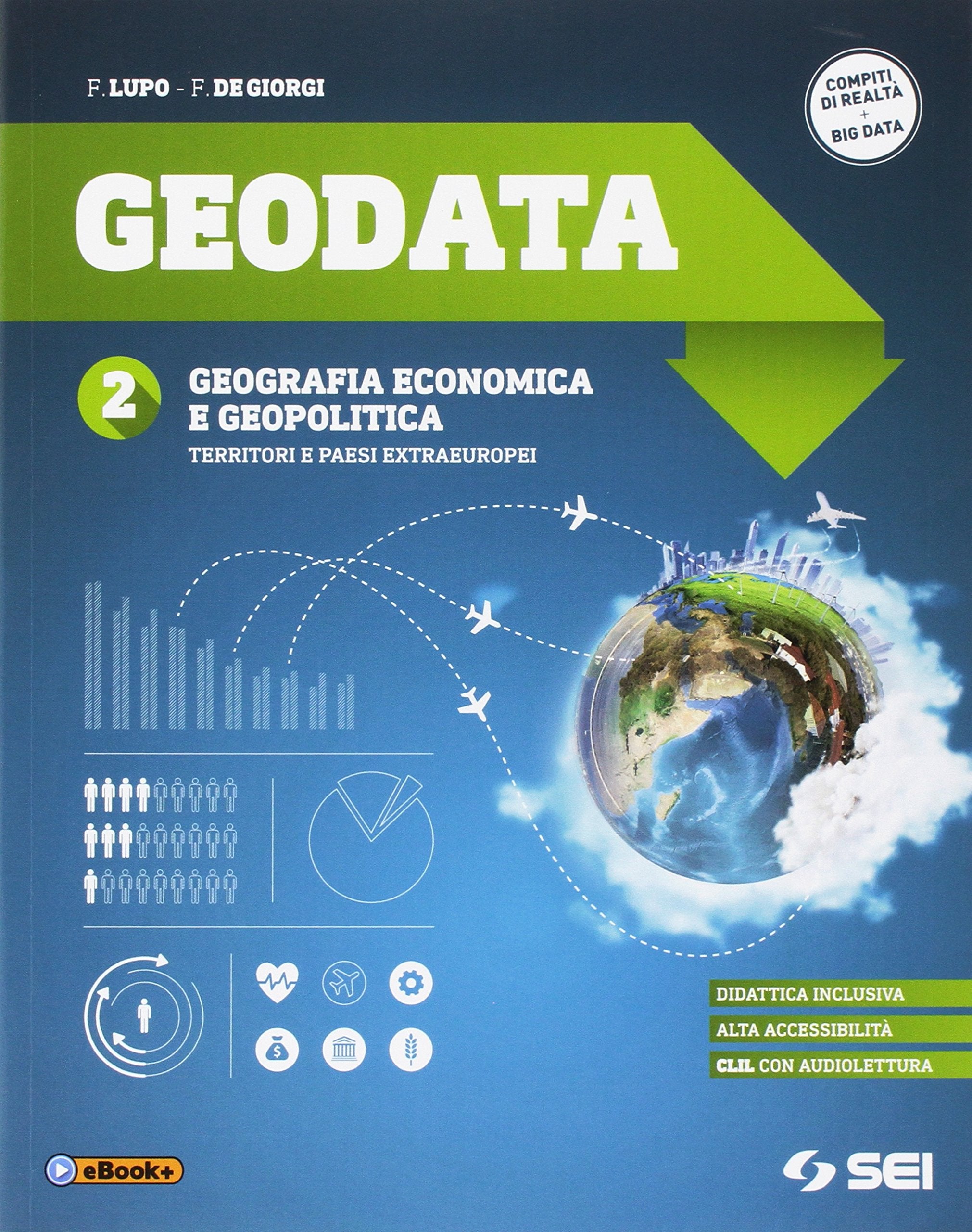 Geodata. Per gli Ist. tecnici e professionali. Ediz. per la scuola. Con e-book. Con espansione online. Geografia economica e geopolitica-Territori e paesi extraeuropei (Vol. 2) Natural Sciences