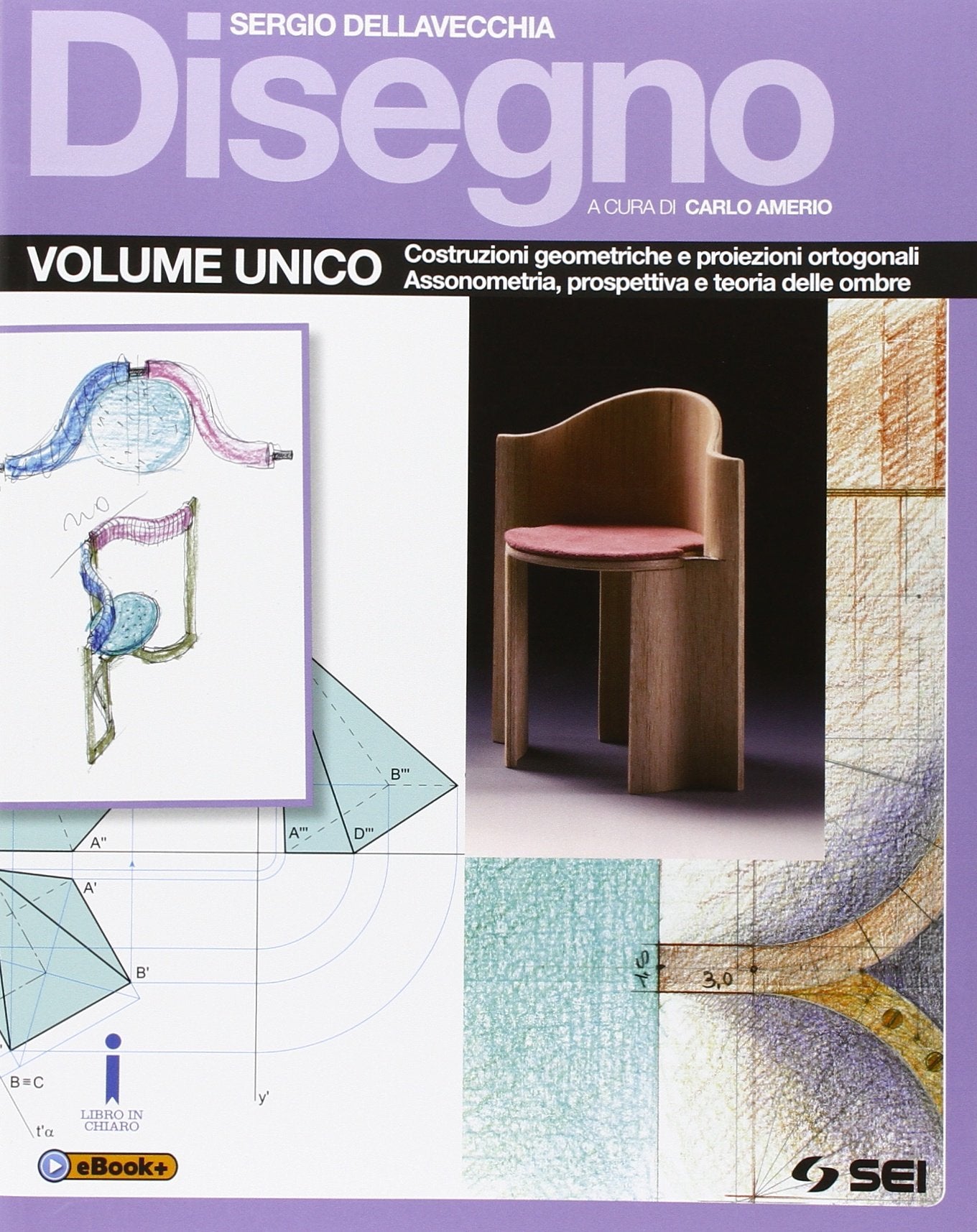 Disegno. Vol. unico. Per le Scuole superiori. Con e-book. Con espansione online Professional & Reference Books
