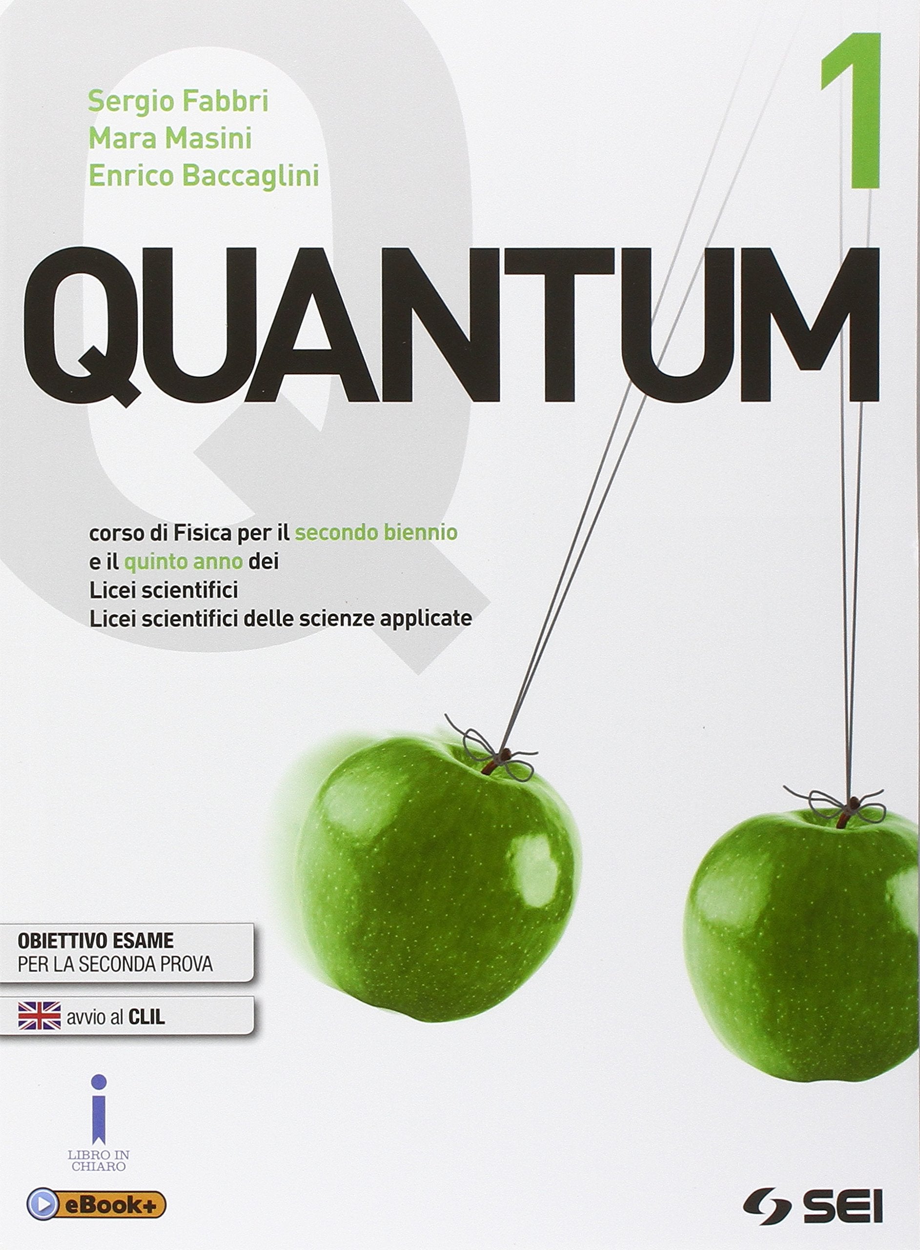 Quantum. Per i Licei scientifici. Con e-book. Con espansione online (Vol. 1) Natural Sciences