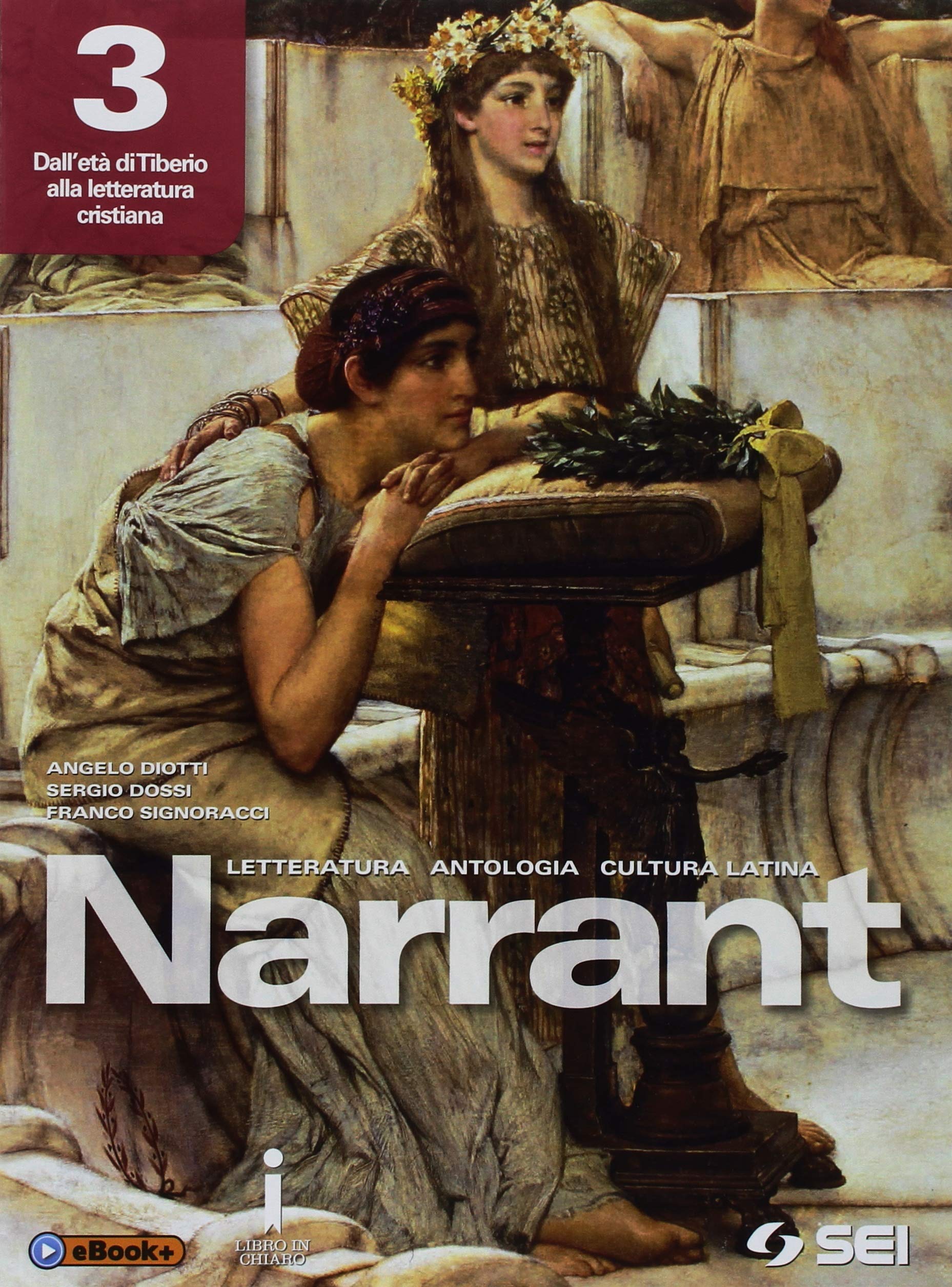 Narrant. Letteratura, antologia, cultura latina. Per i Licei. Con e-book. Con espansione online (Vol. 3) Non-fiction