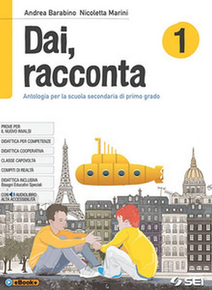 Dai, racconta-Mito ed epica-Teatro-Laboratorio delle competenze. Per la Scuola media. Con ebook. Con espansione online (Vol. 1) Professional & Reference Books