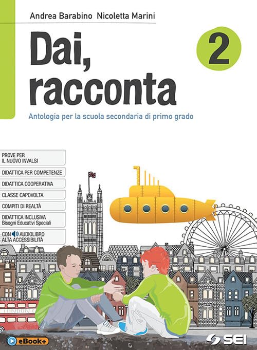 Dai, racconta. Per la Scuola media. Con ebook. Con espansione online (Vol. 2) book