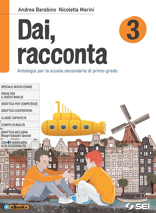 Dai, racconta-Il Novecento e le sue storie. Per la Scuola media. Con ebook. Con espansione online (Vol. 3) Professional & Reference Books