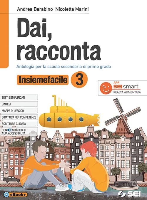 Dai, racconta. Insiemefacile. Bisogni educativi speciali. Per la Scuola media. Con ebook. Con espansione online (Vol. 3) Professional & Reference Books