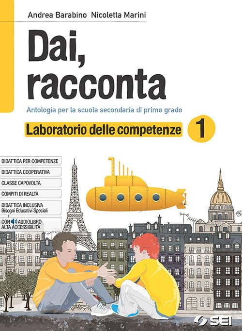 Dai, racconta. Laboratorio delle competenze. Per la Scuola media. Con ebook. Con espansione online (Vol. 1) Professional & Reference Books