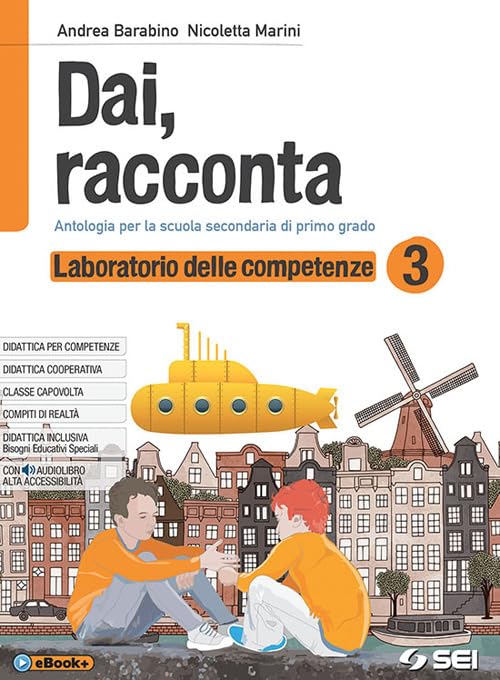 Dai, racconta. Laboratorio delle competenze. Per la Scuola media. Con ebook. Con espansione online (Vol. 3) book