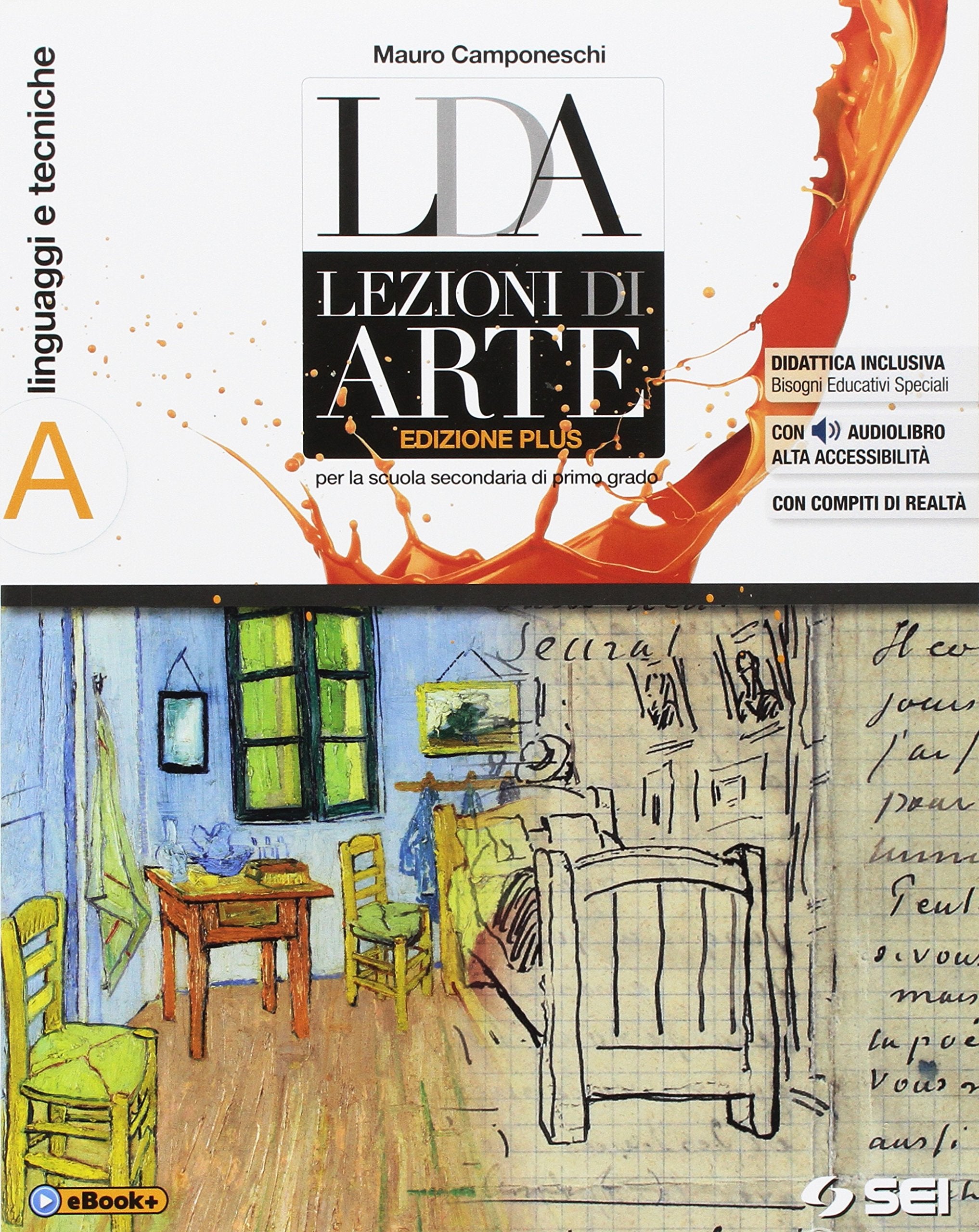 LDA. Lezioni d'arte. Ediz. plus. Per la Scuola media. Con e-book. Con espansione online. Linguaggi e tecniche (Vol. A) Professional & Reference Books