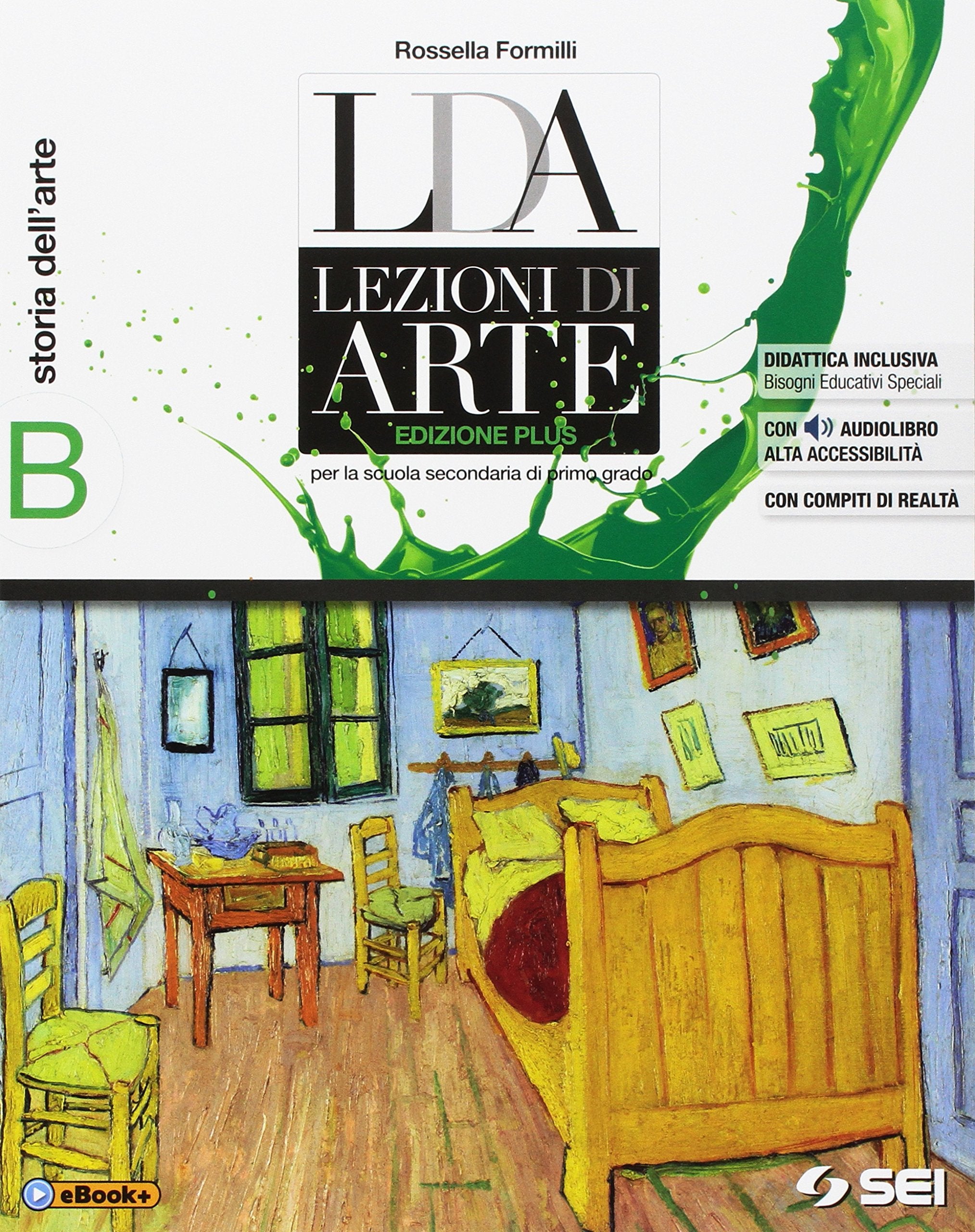 LDA. Lezioni di arte. Ediz. plus. Per la Scuola media. Con e-book. Con espansione online. Storia dell'arte (Vol. B) Professional & Reference Books