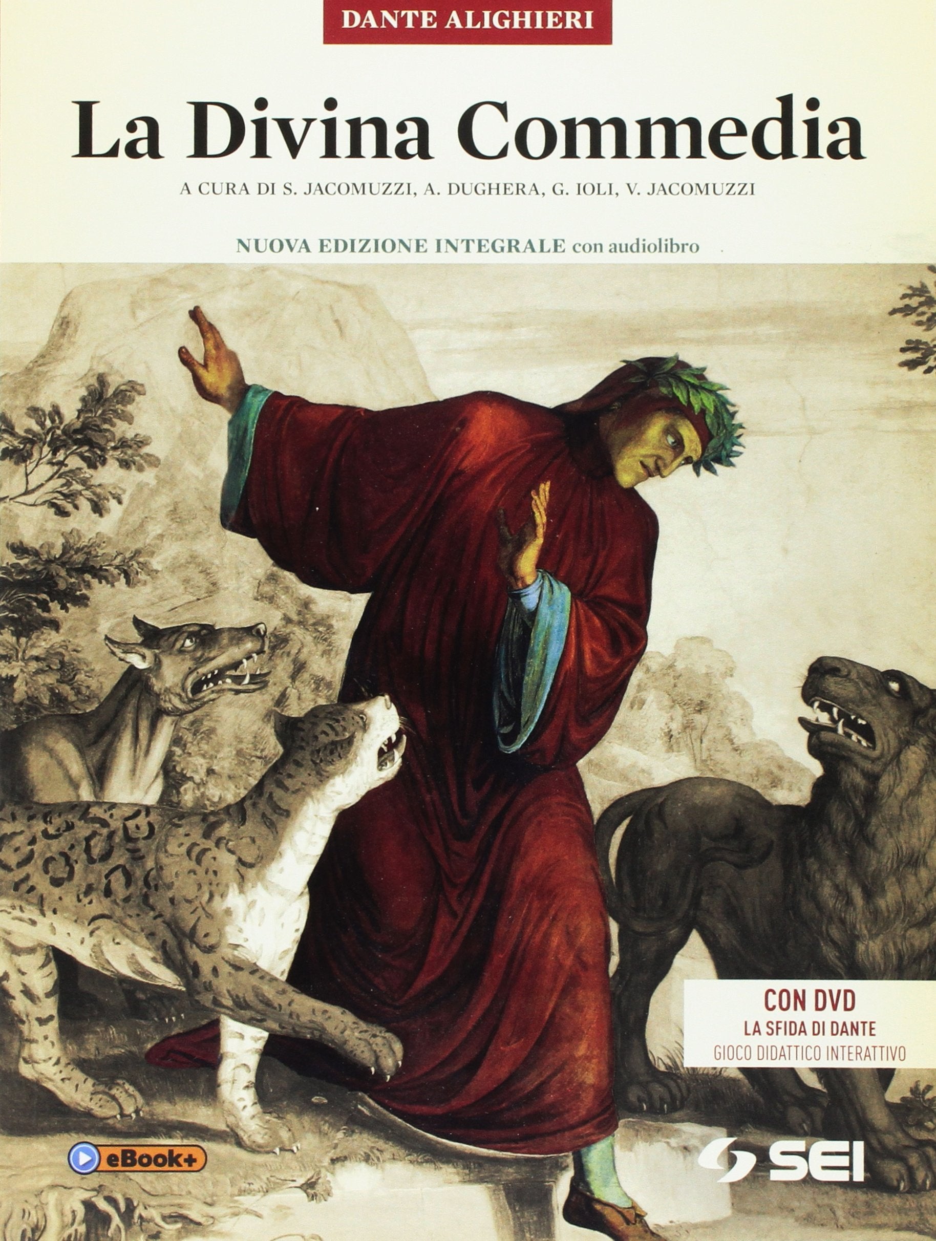 La Divina Commedia. Ediz. integrale. Con audiolibro. Con e-book. Con espansione online. Con DVD-ROM: La sfida di Dante book