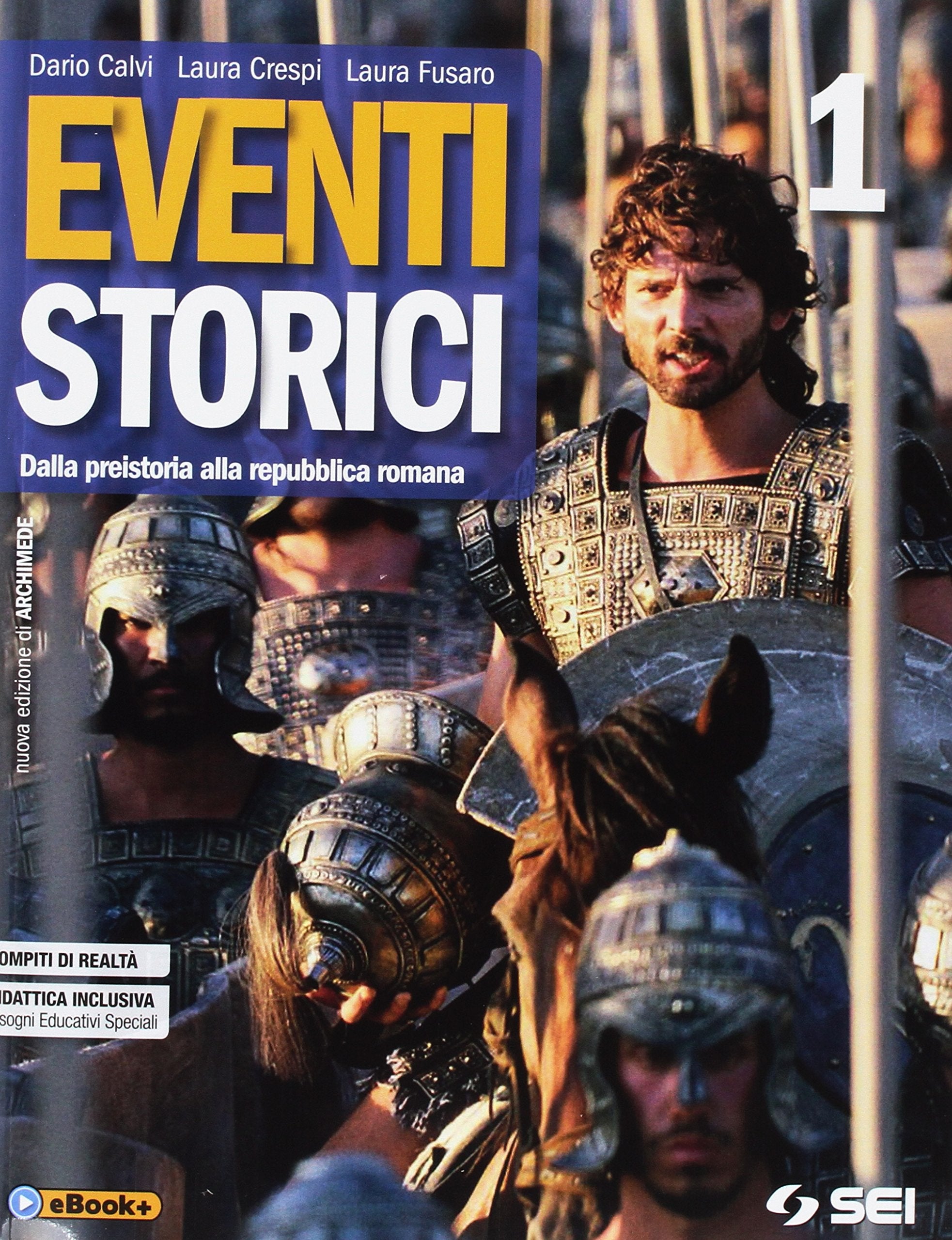 Eventi storici. Per le Scuole superiori. Ediz. per la scuola. Con e-book. Con espansione online. Con Libro: Mi preparo all'interrogazione 1. Dalla preistoria alla repubblica romana (Vol. 1) Professional & Reference Books