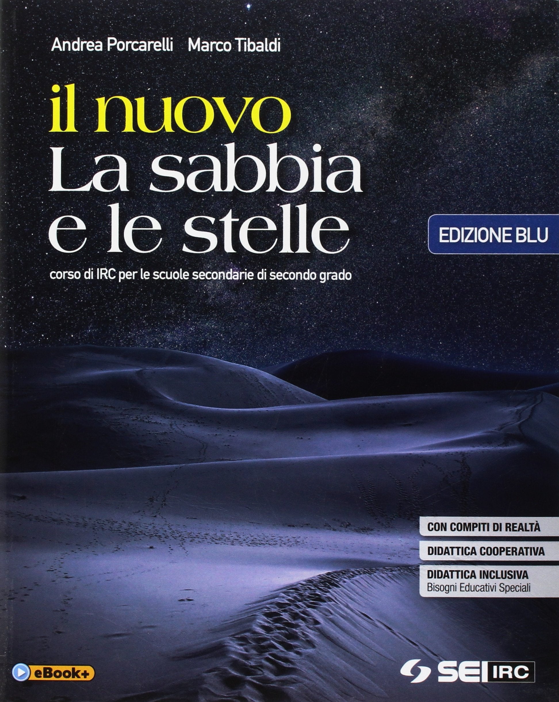 Il nuovo La sabbia e le stelle. Ediz. blu. Per le Scuole superiori. Con e-book. Con espansione online Professional & Reference Books