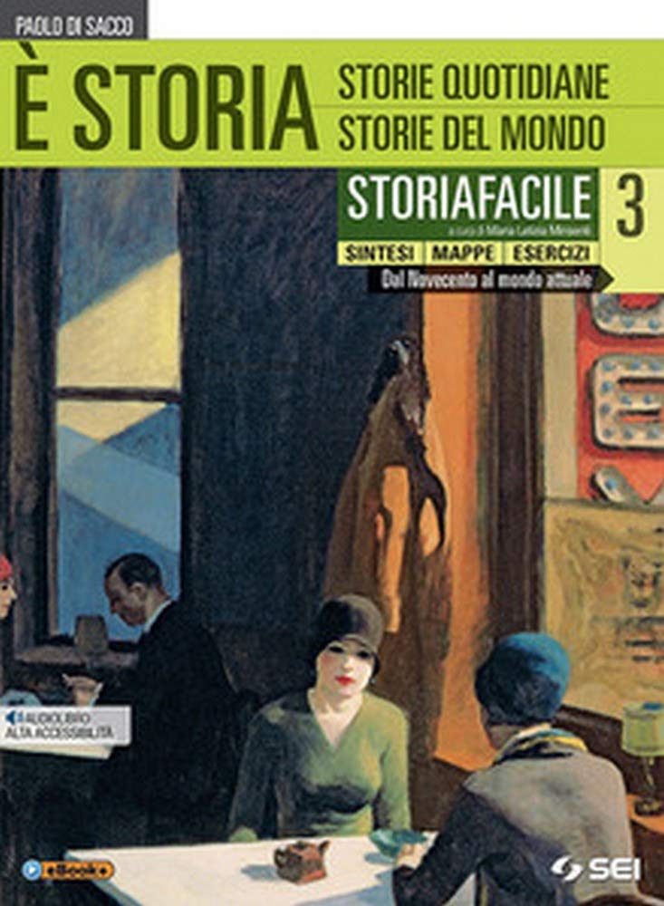 È storia. Storiafacile. Sintesi mappe esercizi. Per le Scuole superiori. Con ebook. Con espansione online (Vol. 3) Professional & Reference Books