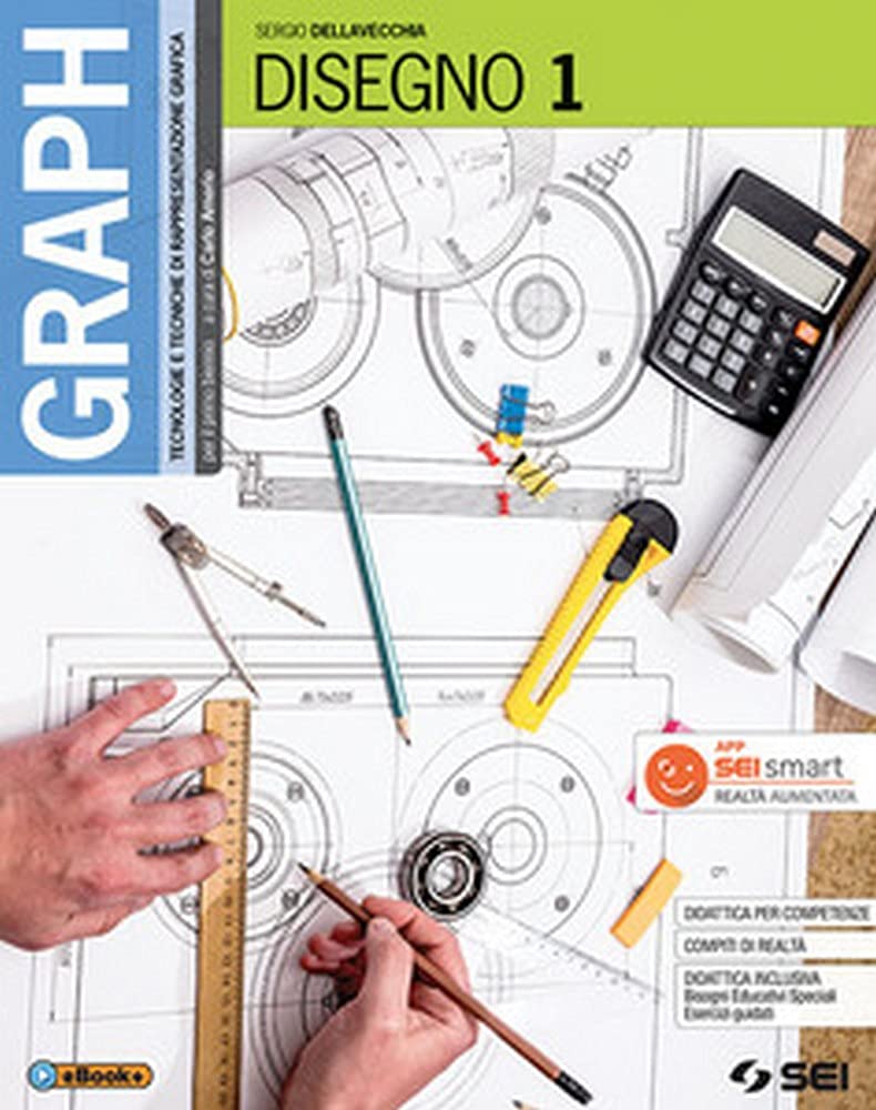 Graph. Tecnologie e tecniche di rappresentazione grafica. Disegno. Per le Scuole superiori. Con 2 libri: Materiali, misura, sicurezza - Schede di disegno (Vol. 1) book