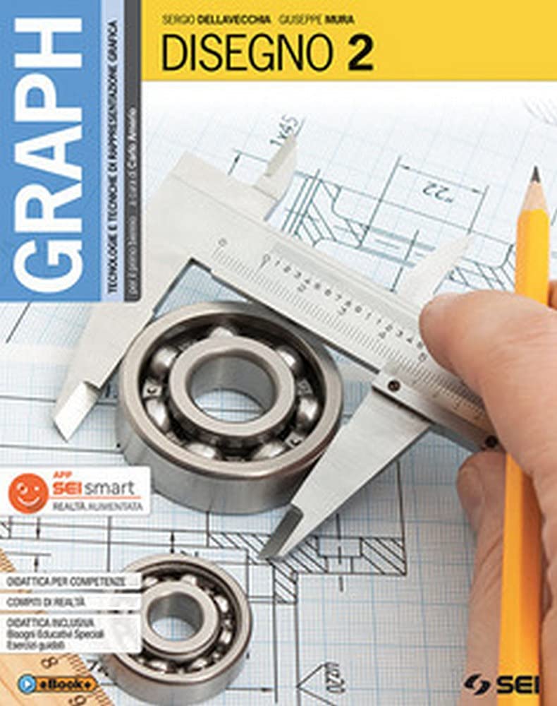 Graph. Tecnologie e tecniche di rappresentazione grafica. Disegno. Per le Scuole superiori. Con e-book. Con espansione online. Con Libro: Schede di disegno (Vol. 2) Professional & Reference Books