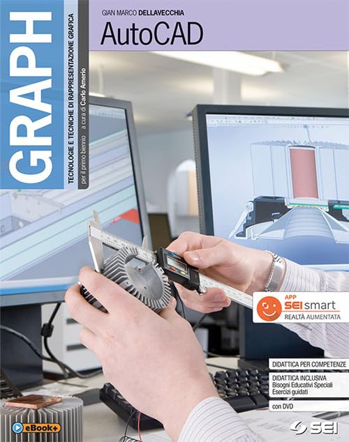 Graph. Autocad. Per gli Ist. tecnici e professionali. Con e-book. Con espansione online. Con CD-ROM book