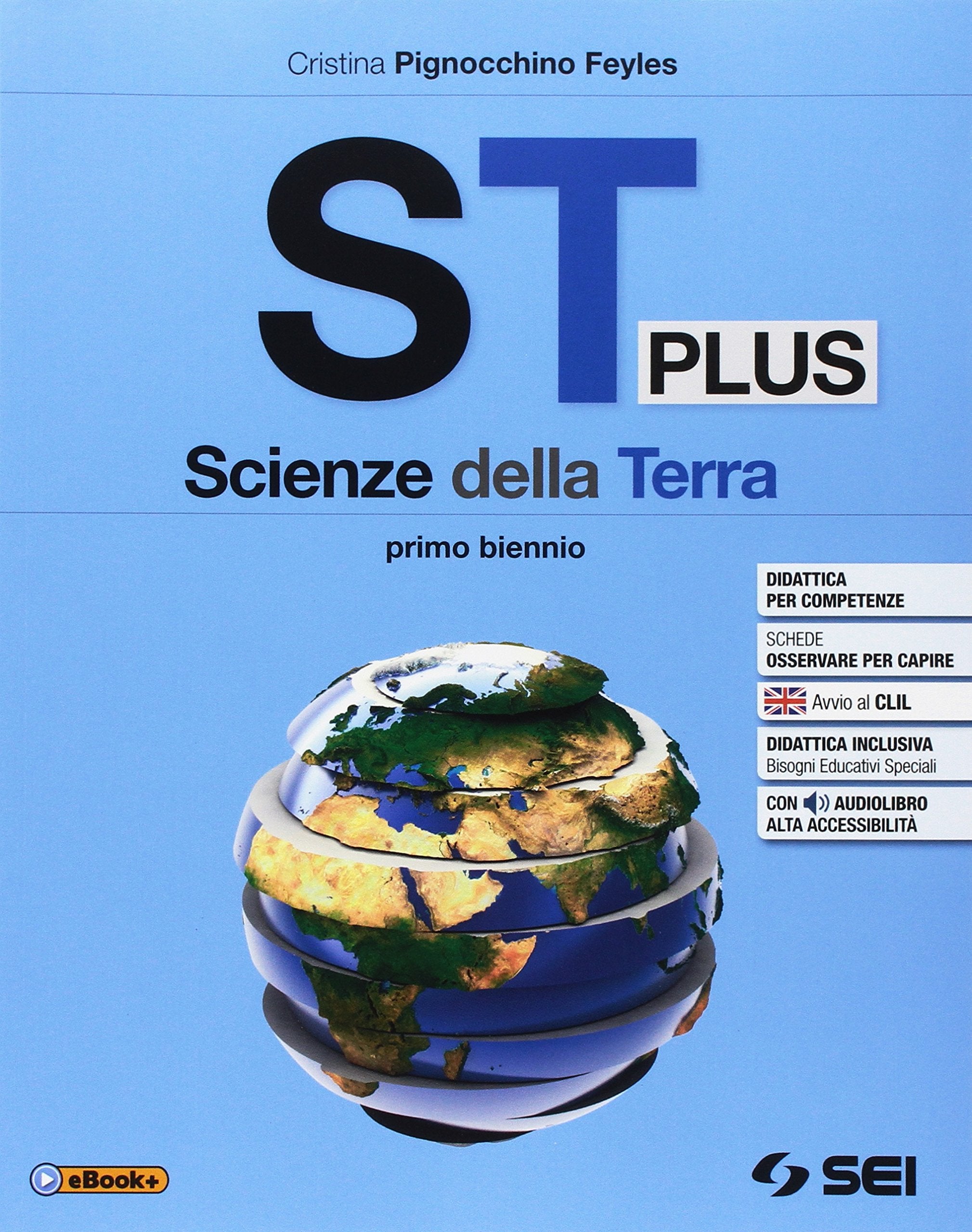 ST plus. Scienze della terra. Per il primo biennio delle Scuole superiori. Con e-book. Con espansione online book