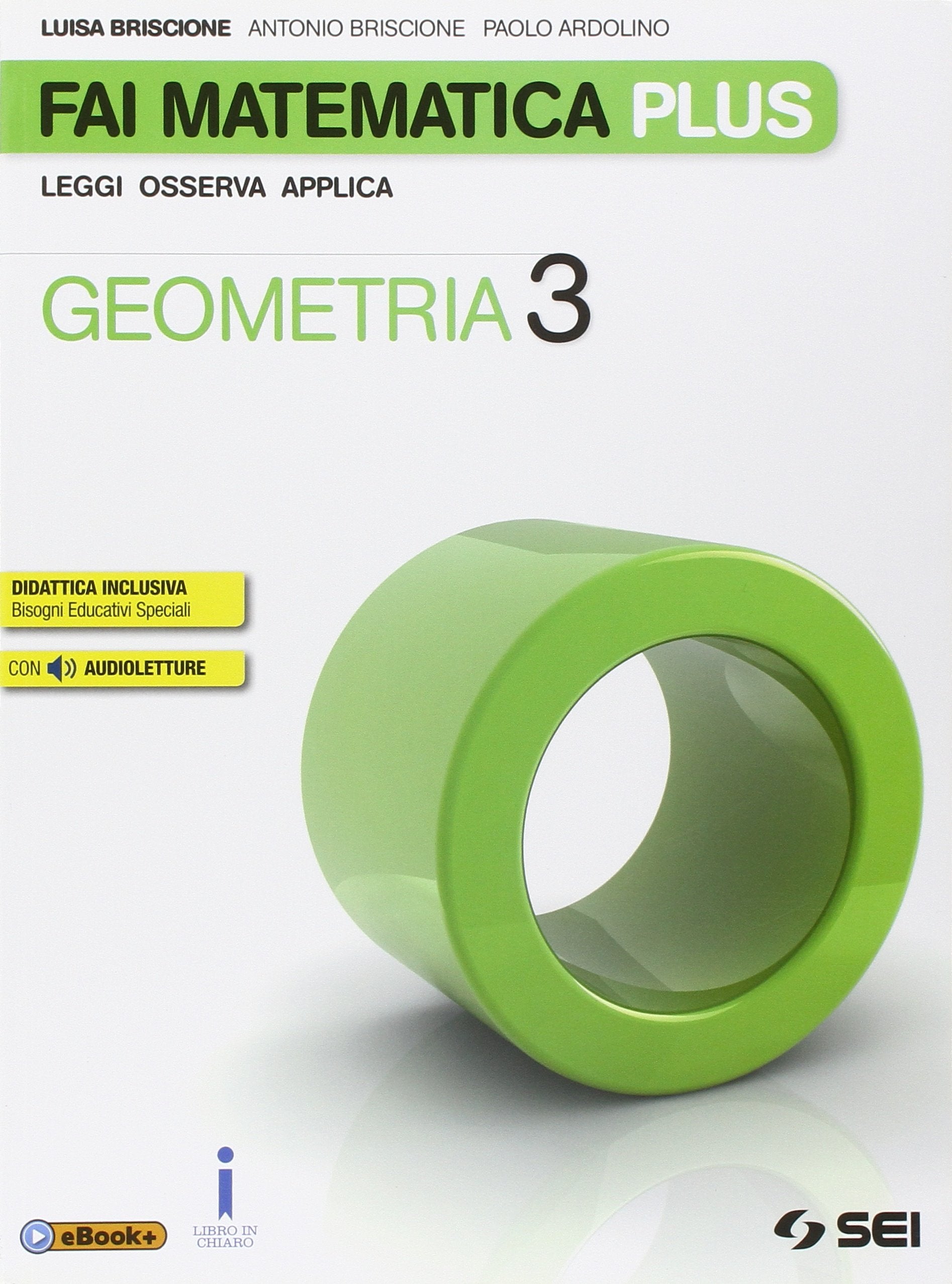 Fai matematica plus. Per la Scuola media. Con e-book. Con espansione online. Geometria (Vol. 3) Professional & Reference Books