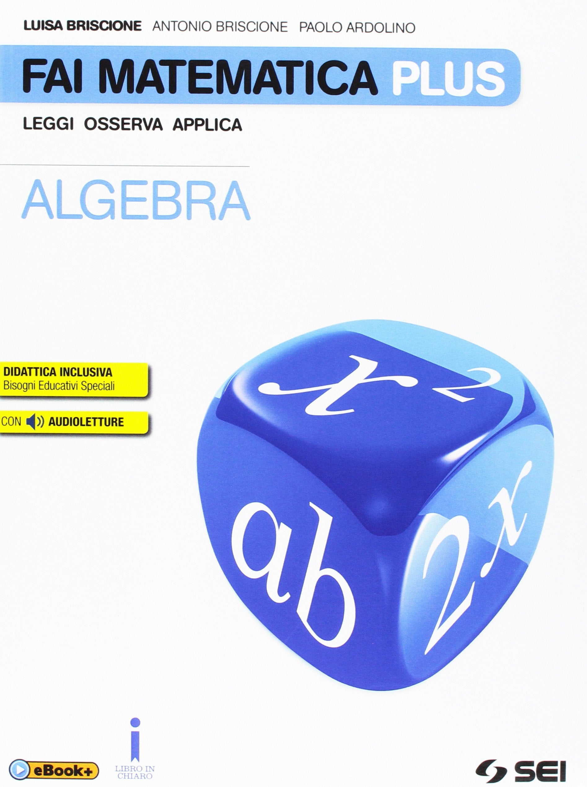 Fai matematica plus. Per la Scuola media. Con e-book. Con espansione online. Algebra-Preparati all'esame-Matematica in gioco (Vol. 3) book