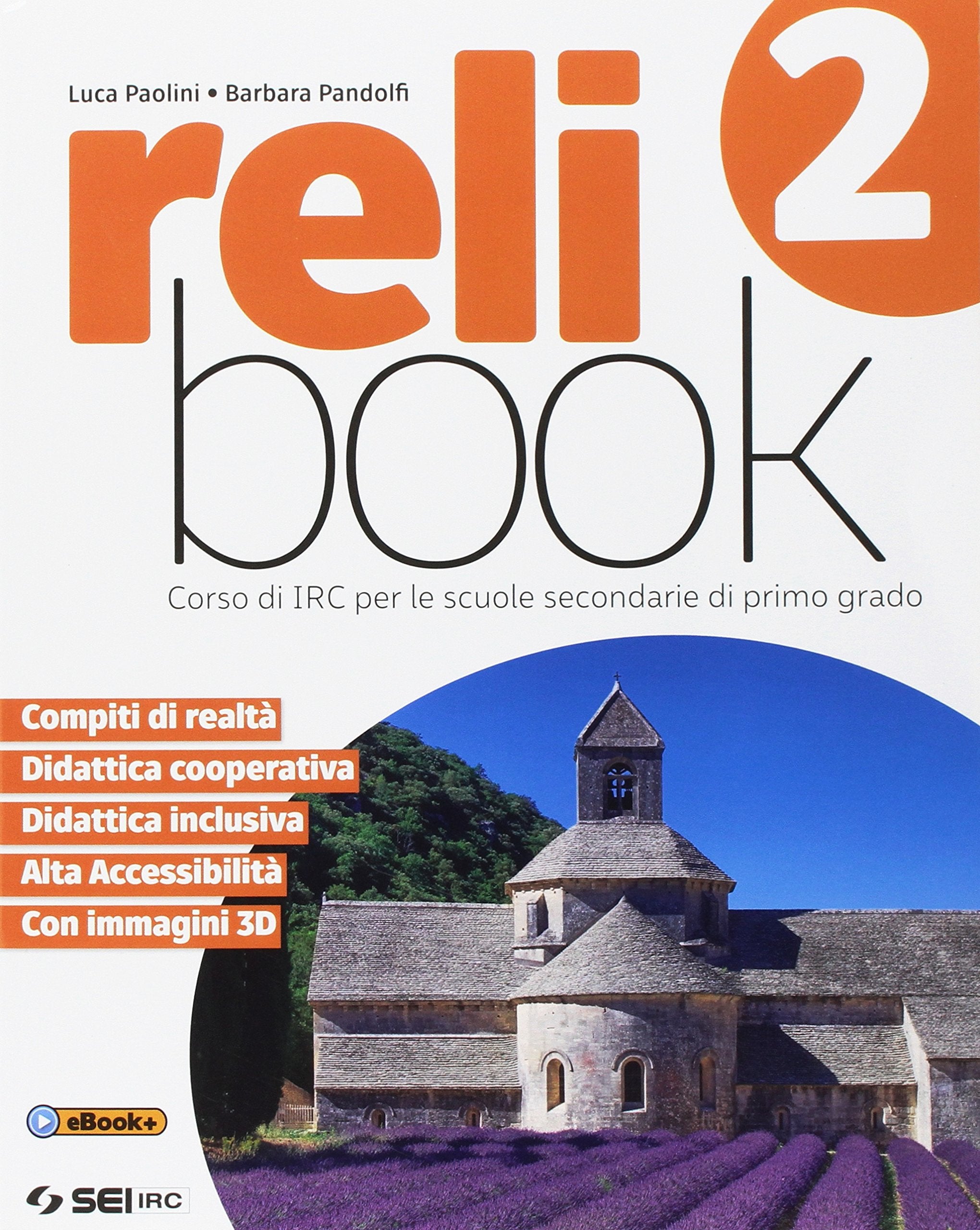 Relibook. Corso di IRC. Per la Scuola media. Con e-book. Con espansione online (Vol. 2) book