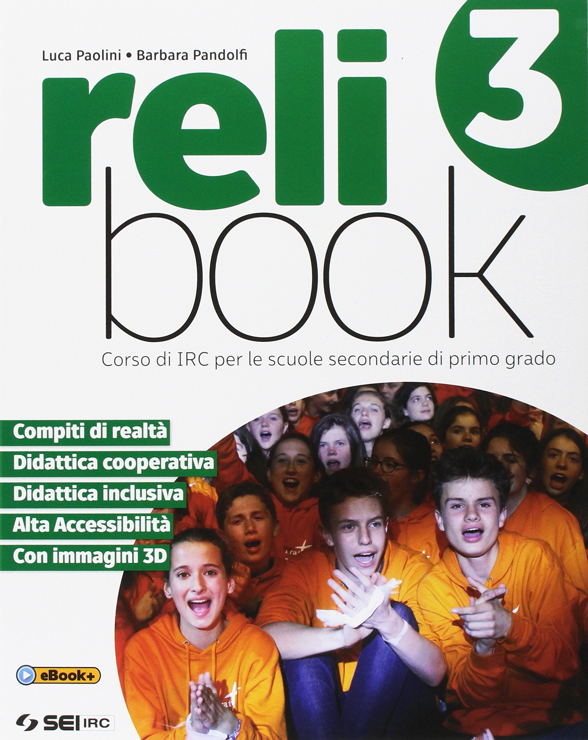 Relibook. Corso di IRC. Per la Scuola media. Con e-book. Con espansione online (Vol. 3) book