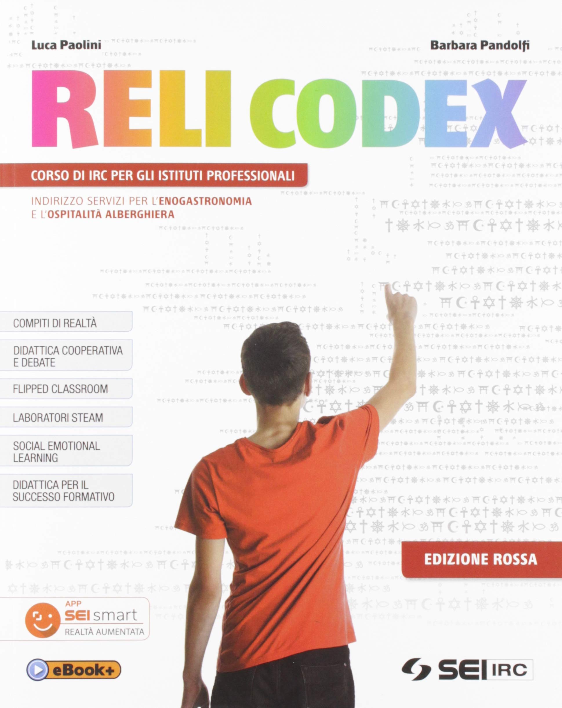 Relicodex. Ediz. rossa. Con nulla osta CEI. Con percorso IRC. Per gli Ist. professionali alberghieri. Con e-book. Con espansione online Religion & Esotericism