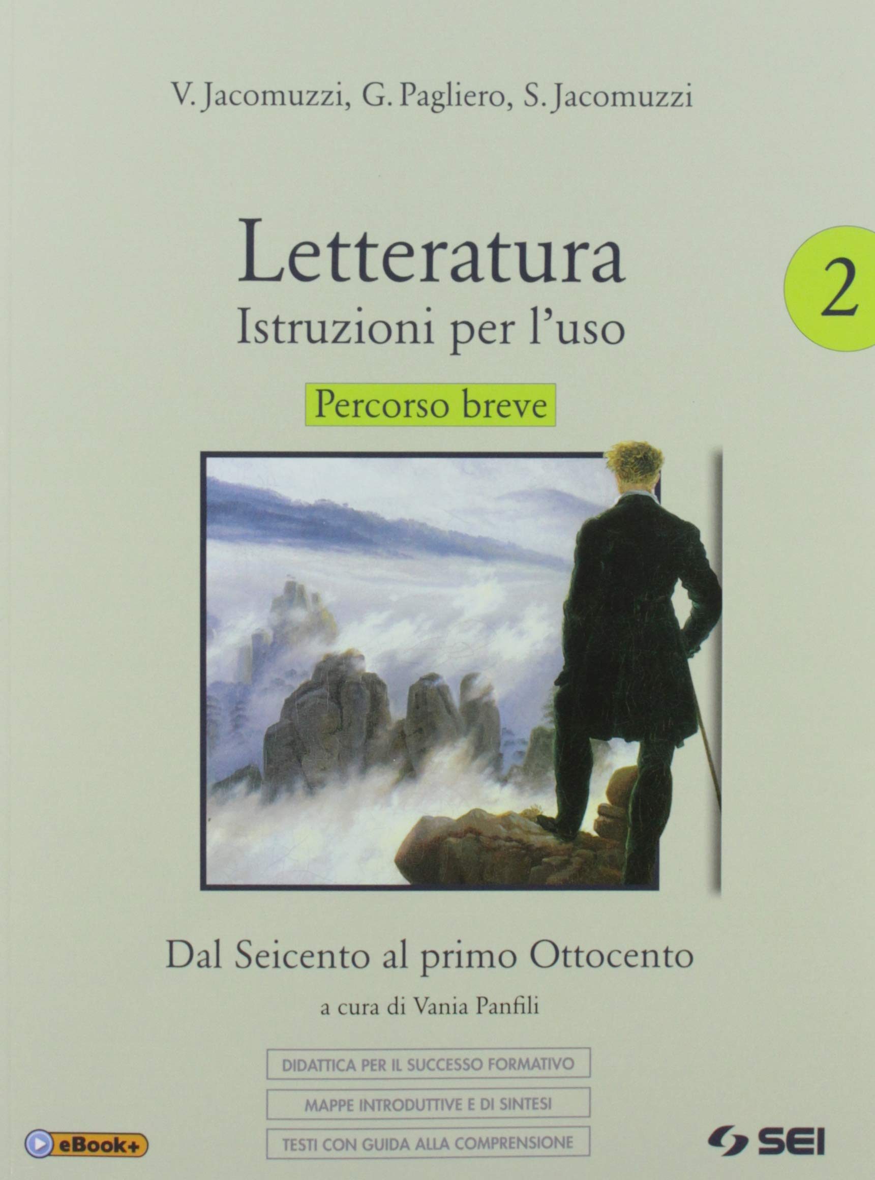 Letteratura. Istruzioni per l'uso. Percorso breve. Didattica per il successo formativo. Per le Scuole superiori. Con e-book. Con espansione online (Vol. 2) Study Guides