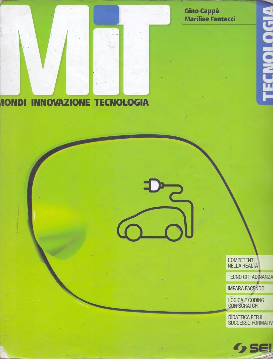 MIT. Mondi Innovazione Tecnologia. Tecnologia. Per la Scuola media. Con e-book. Con espansione online. Con DVD-ROM Professional & Reference Books