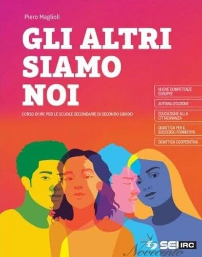 Gli altri siamo noi. Con nulla osta CEI. Per le Scuole superiori. Con e-book. Con espansione online Professional & Reference Books
