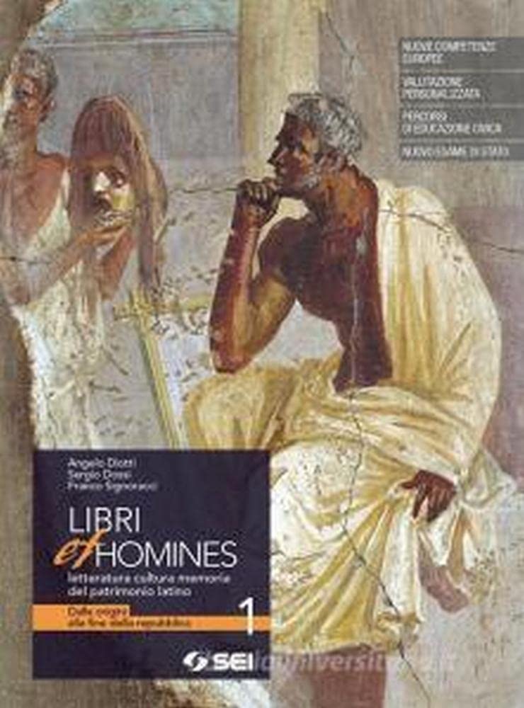 Libri et homines. Letteratura, cultura, memoria del patrimonio latino. Per i Licei e gli Ist. magistrali. Con e-book. Con espansione online (Vol. 1) Professional & Reference Books
