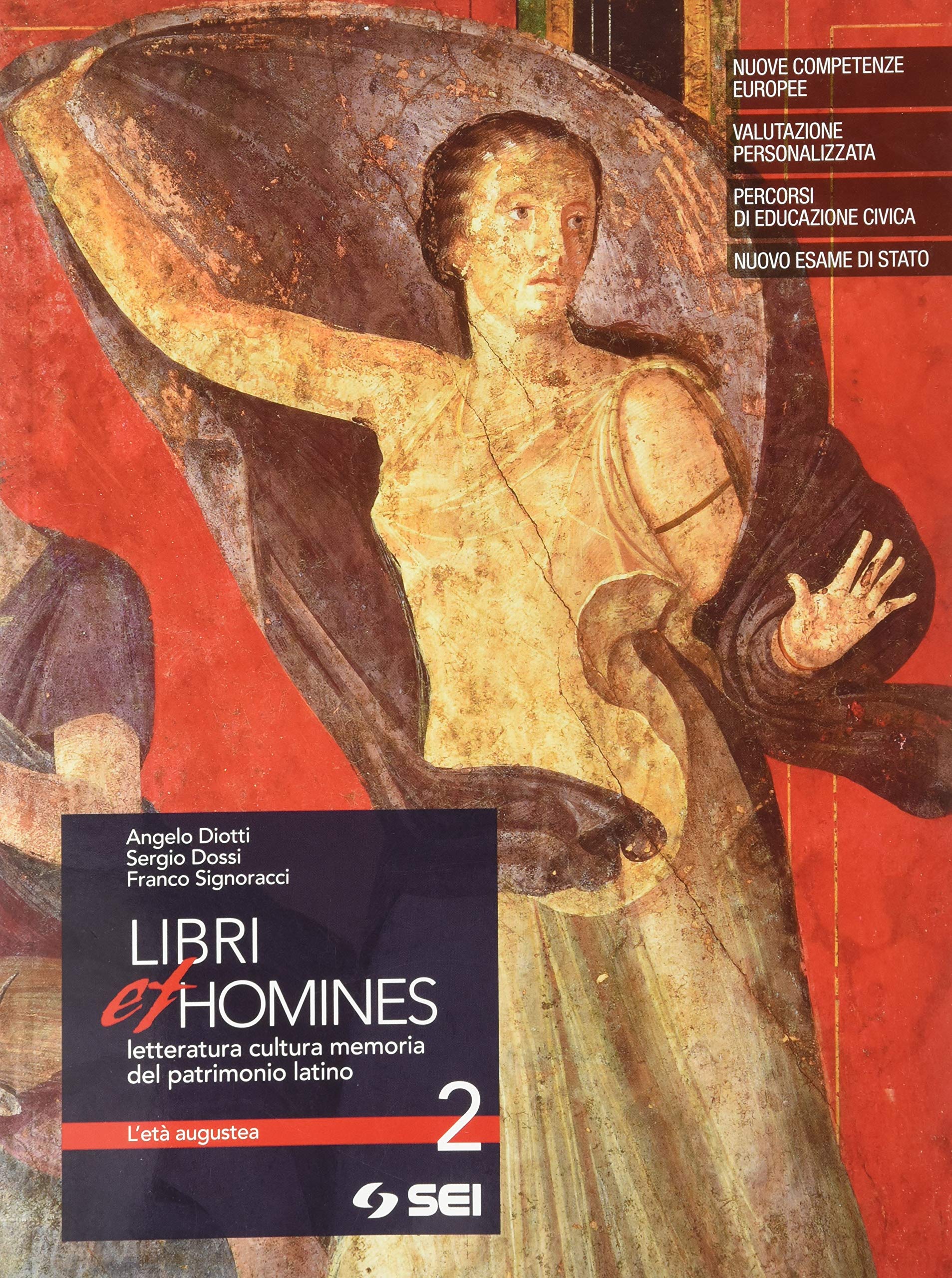 Libri et homines. Letteratura, cultura, memoria del patrimonio latino. Per i Licei e gli Ist. magistrali. Con e-book. Con espansione online (Vol. 2) book