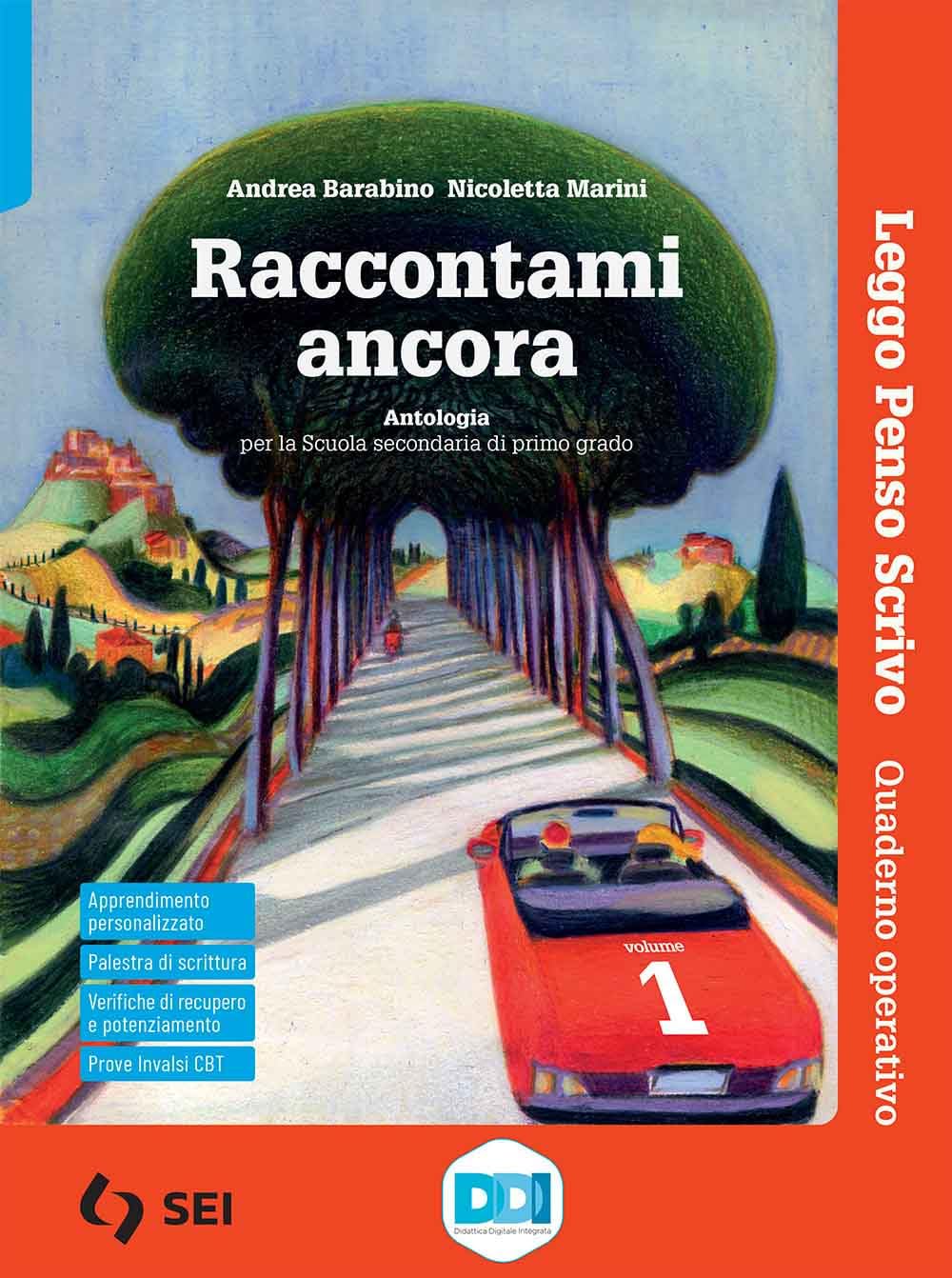 Raccontami ancora. Leggo, penso, scrivo. Per la Scuola media. Con e-book. Con espansione online (Vol. 1) Professional & Reference Books