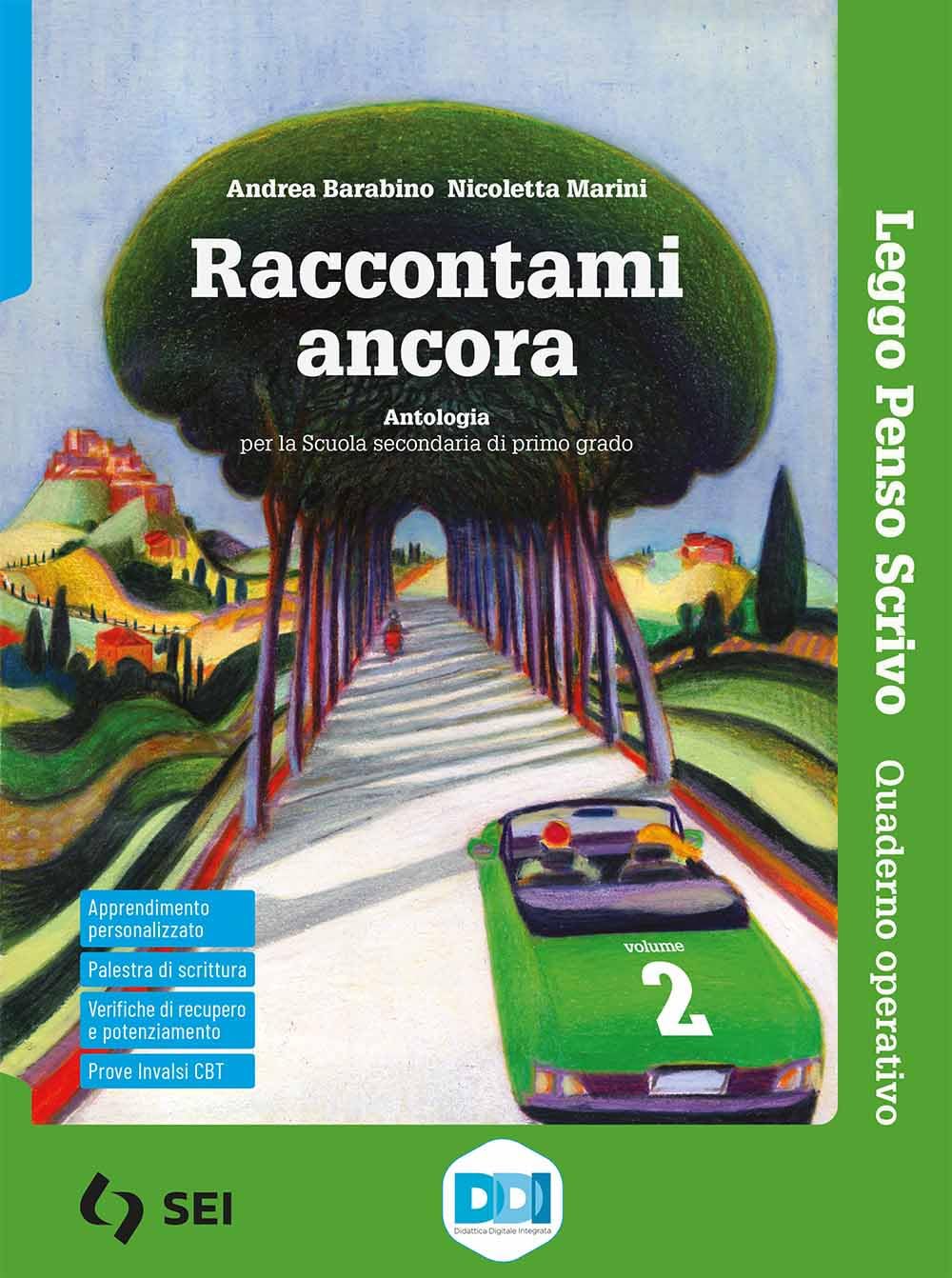 Raccontami ancora. Leggo, penso, scrivo. Per la Scuola media. Con e-book. Con espansione online (Vol. 2) book