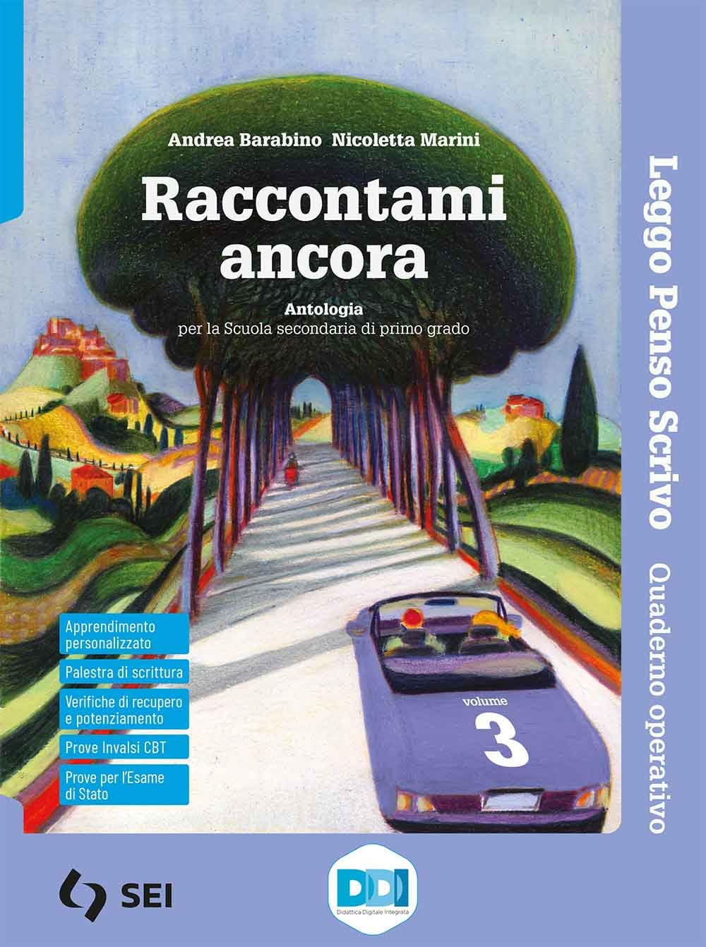 Raccontami ancora. Leggo, penso, scrivo. Per la Scuola media. Con e-book. Con espansione online (Vol. 3) book